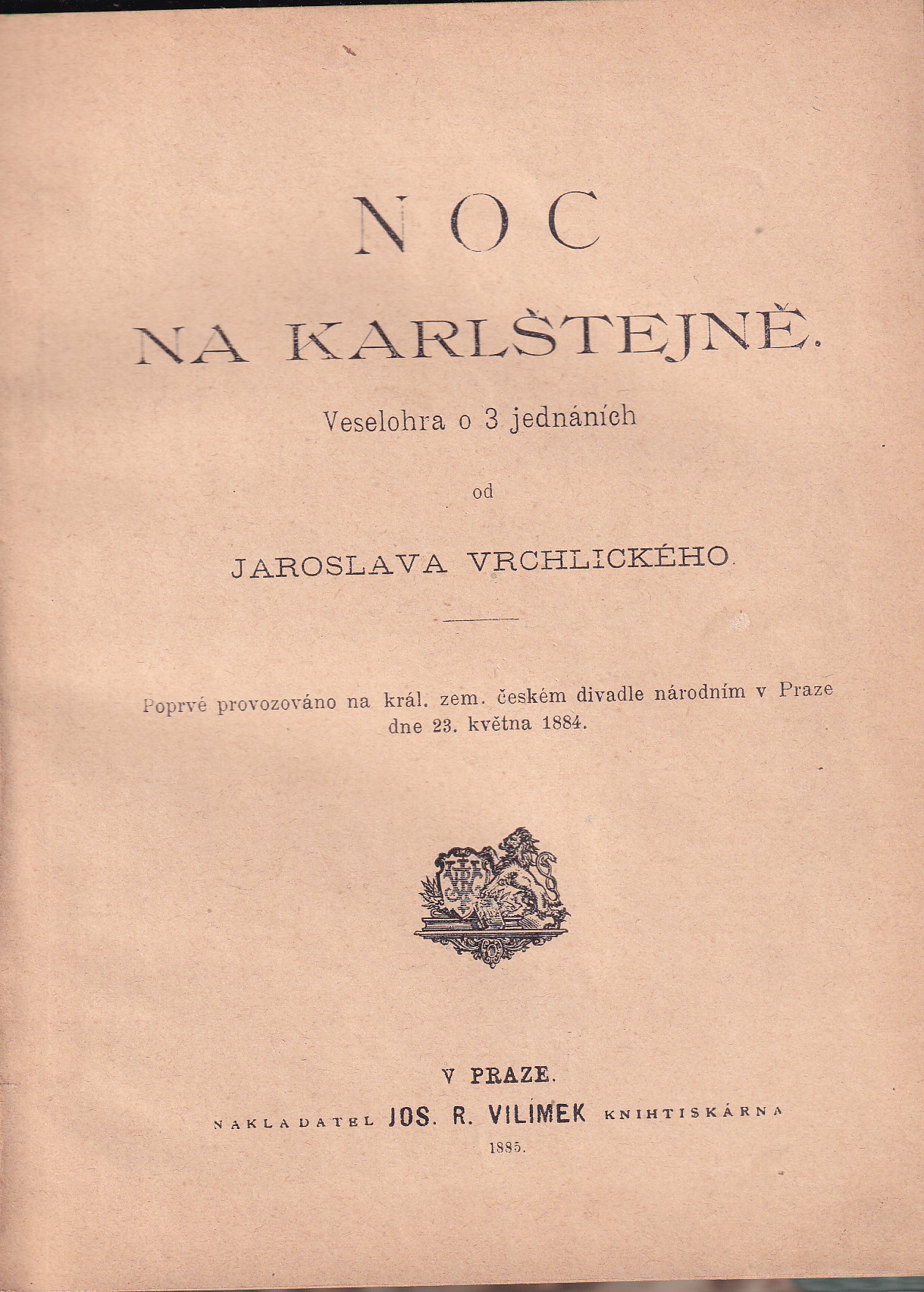 Noc na Karlštejně : veselohra o 3 jednáních