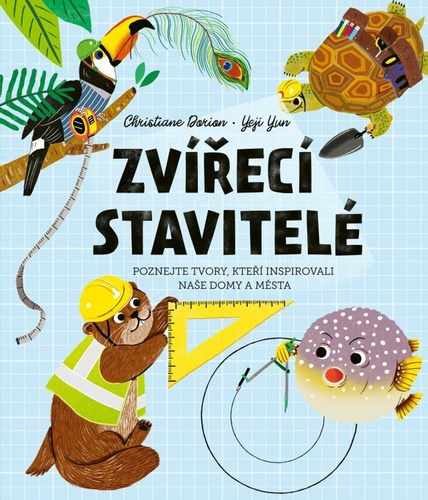 Zvířecí stavitelé