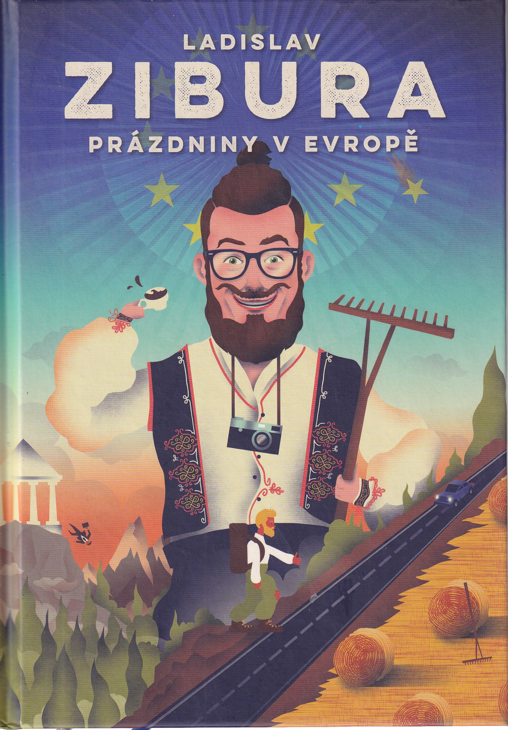 Prázdniny v Evropě  Ladislav Zibura