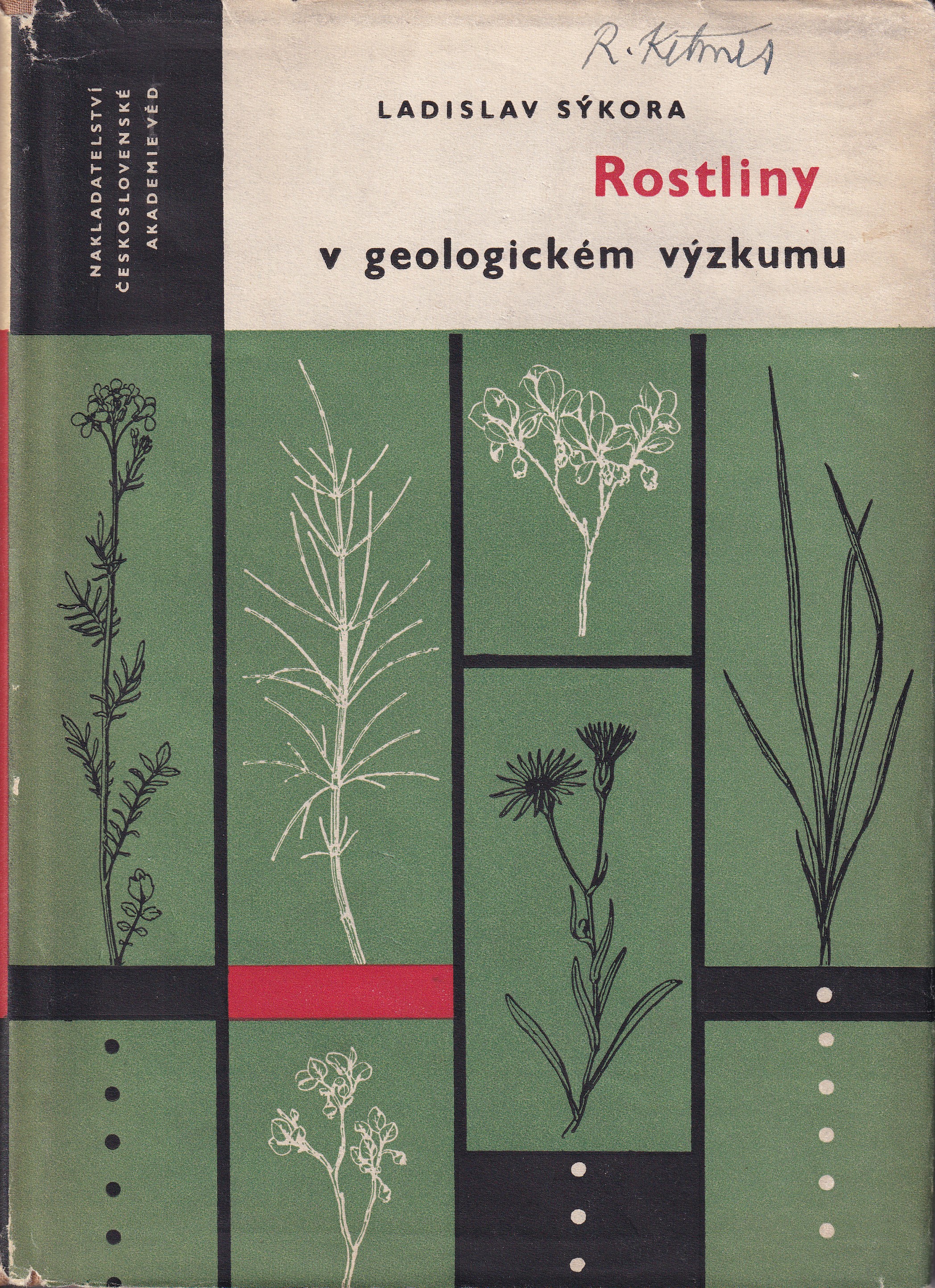 Rostliny v geologickém výzkumu  Ladislav Sýkora