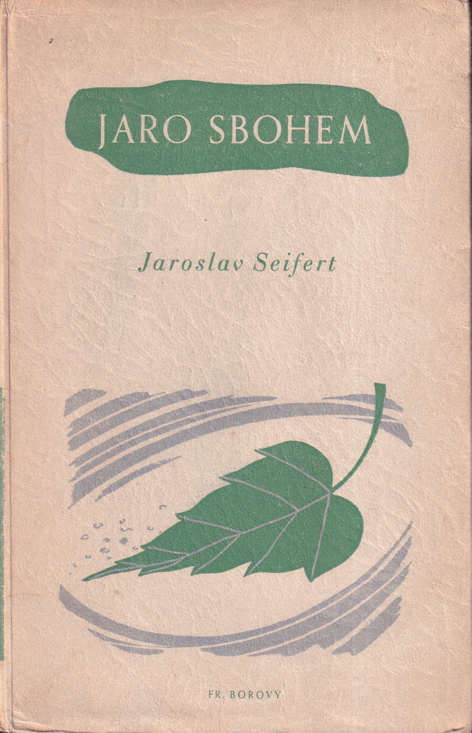 Jaro sbohem / s podpisem autora!