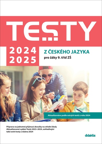 Testy 2024-2025 z českého jazyka pro žáky 9. tříd ZŠ