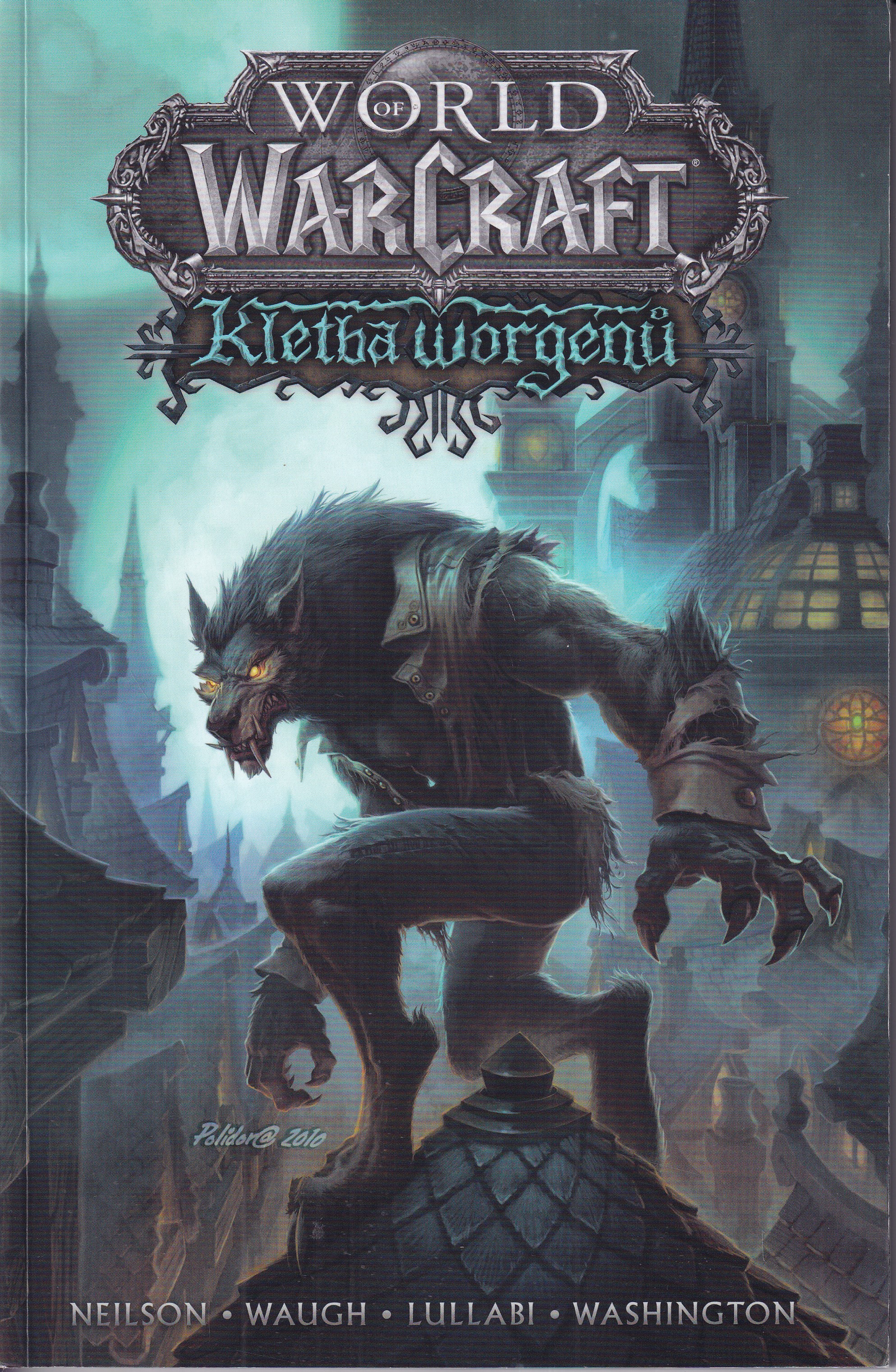 World of warcraft. Kletba Worgenů