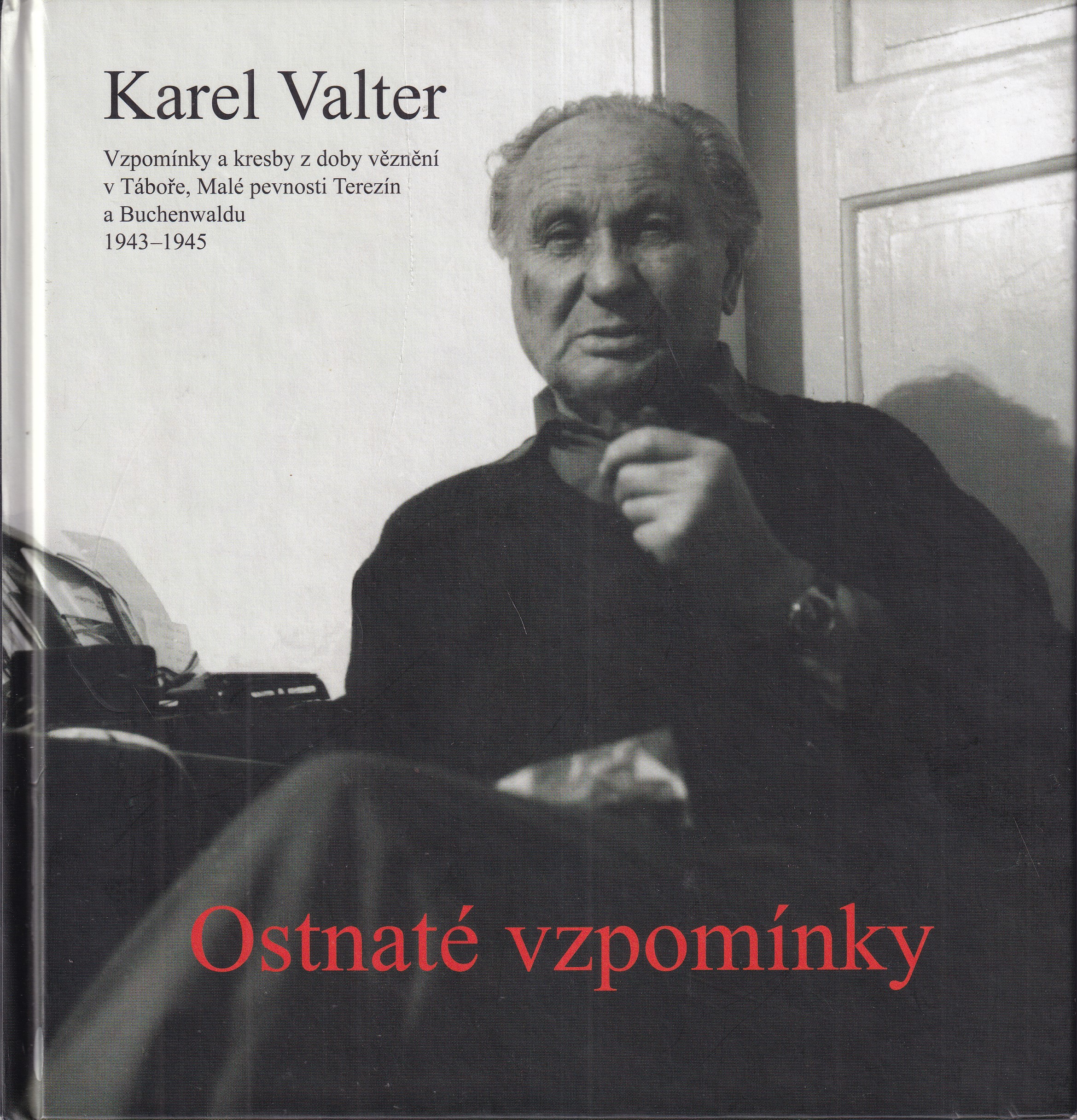 Ostnaté vzpomínky 