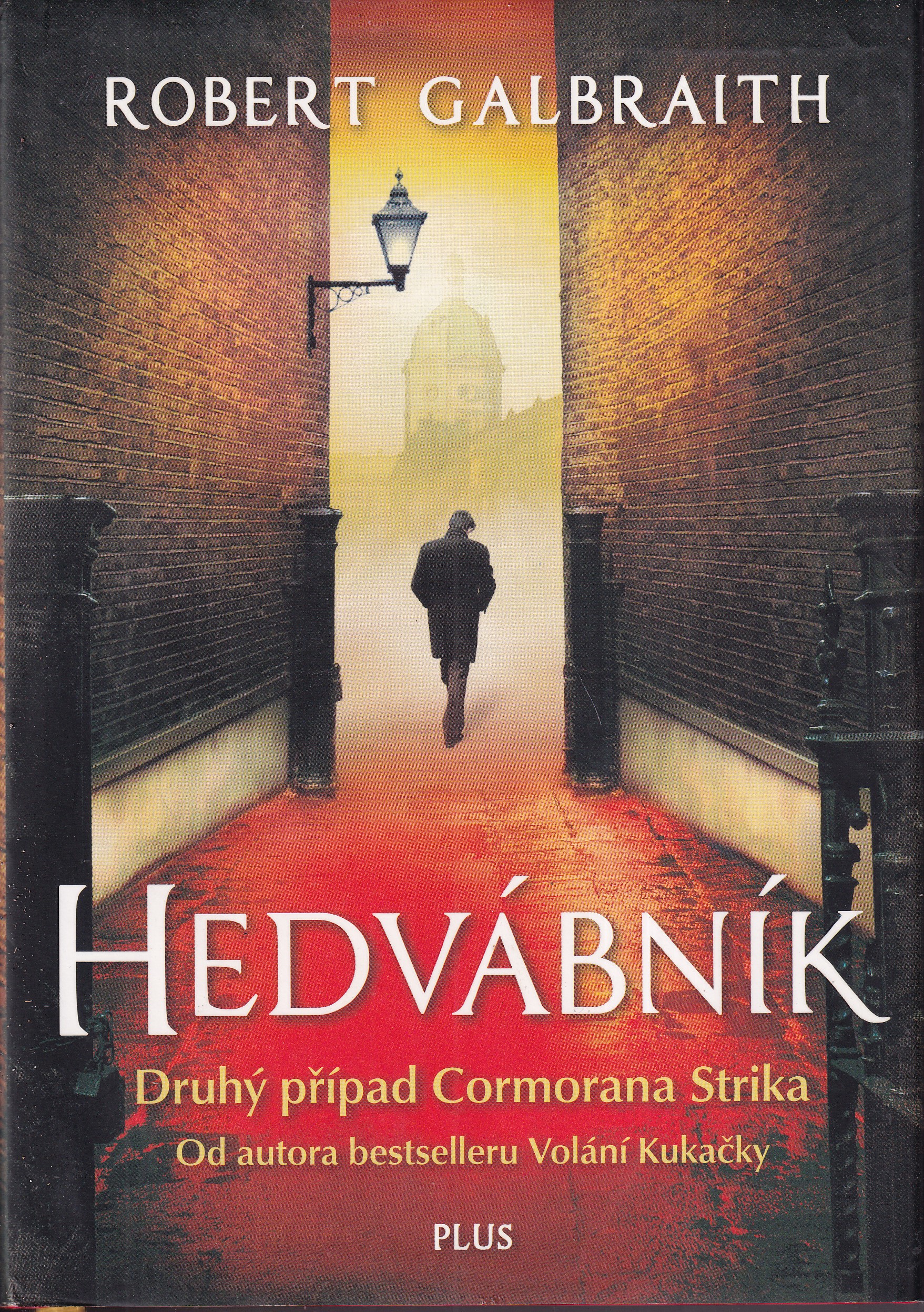 Hedvábník, Robert Galbraith
