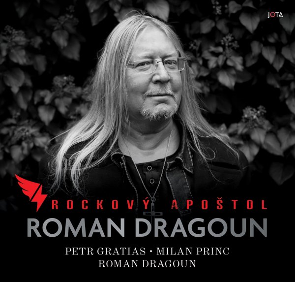 Roman Dragoun. Rockový apoštol