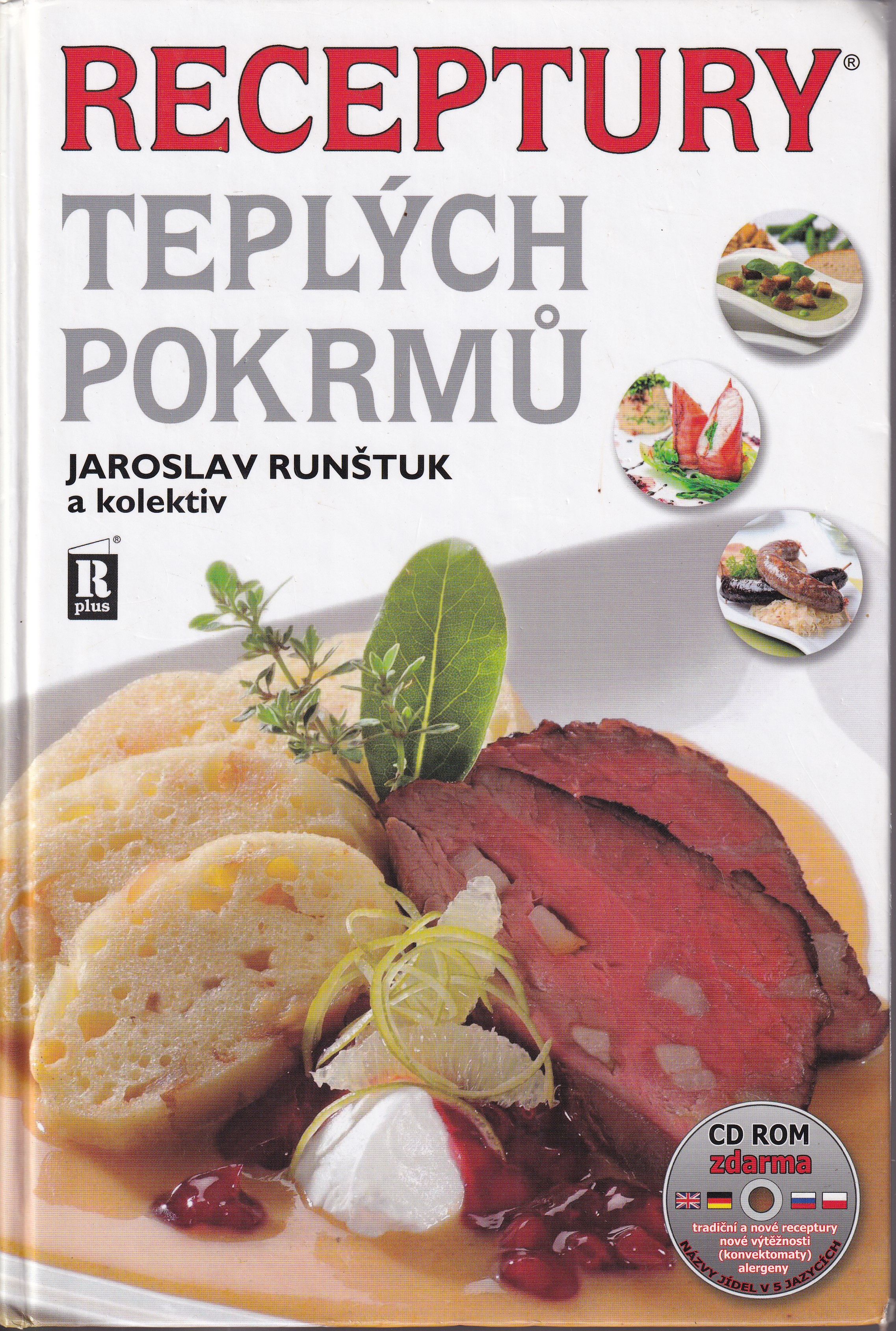 Receptury teplých pokrmů Jaroslav Runštuk a kolektiv