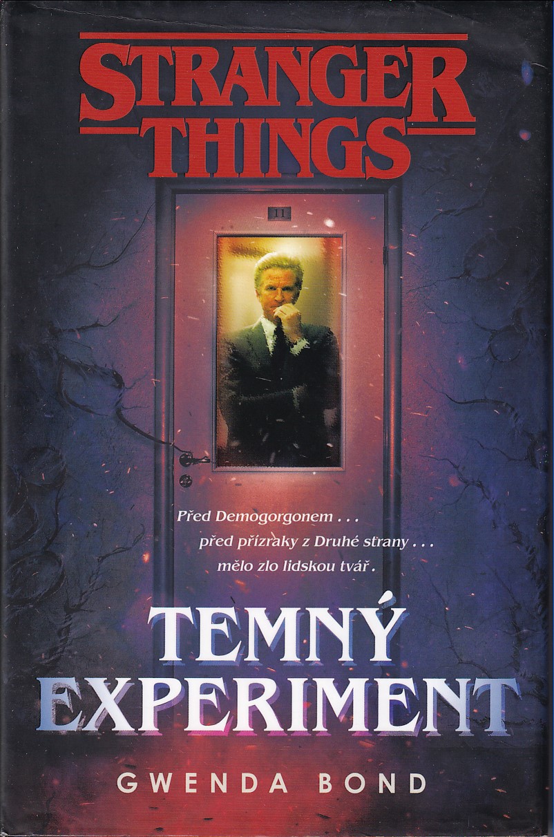 Stranger things. Temný experiment