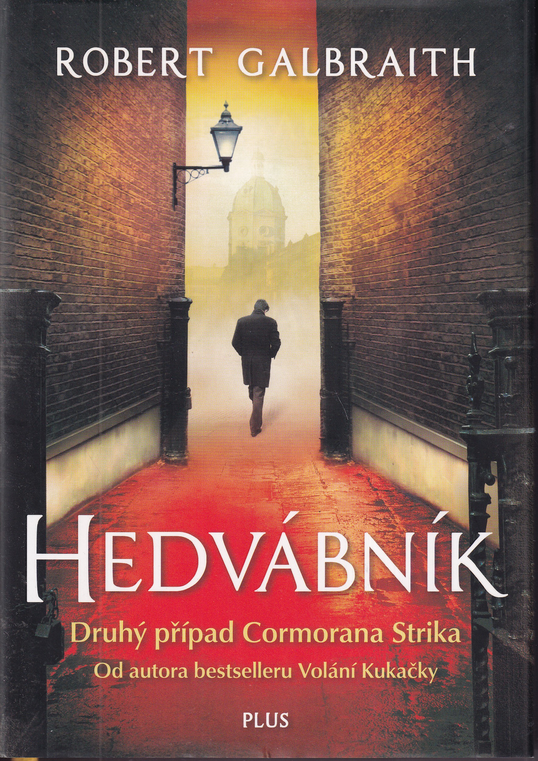 Hedvábník, Robert Galbraith