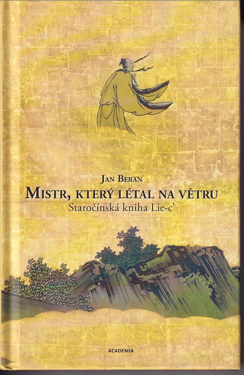 Mistr, který létal na větru : staročínská kniha Lie-c’ 