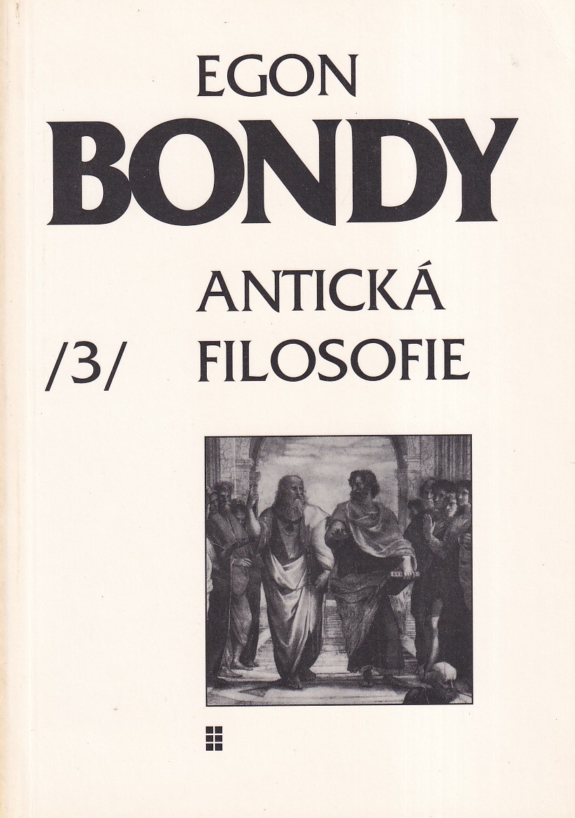 Antická filosofie, Egon Bondy