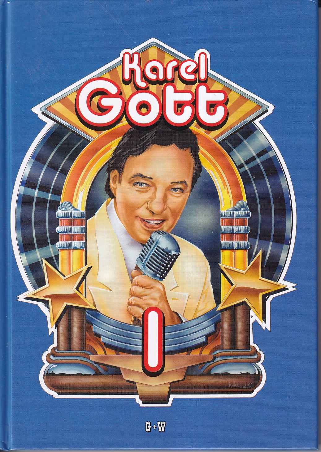 Karel Gott. 1. díl zpěvník
