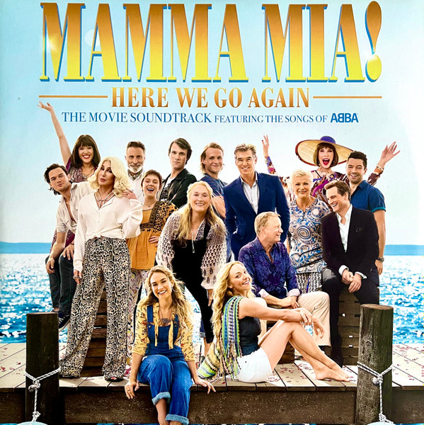 Mamma Mia! Here We Go Again (The Movie Soundtrack Featuring The Songs Of ABBA)
