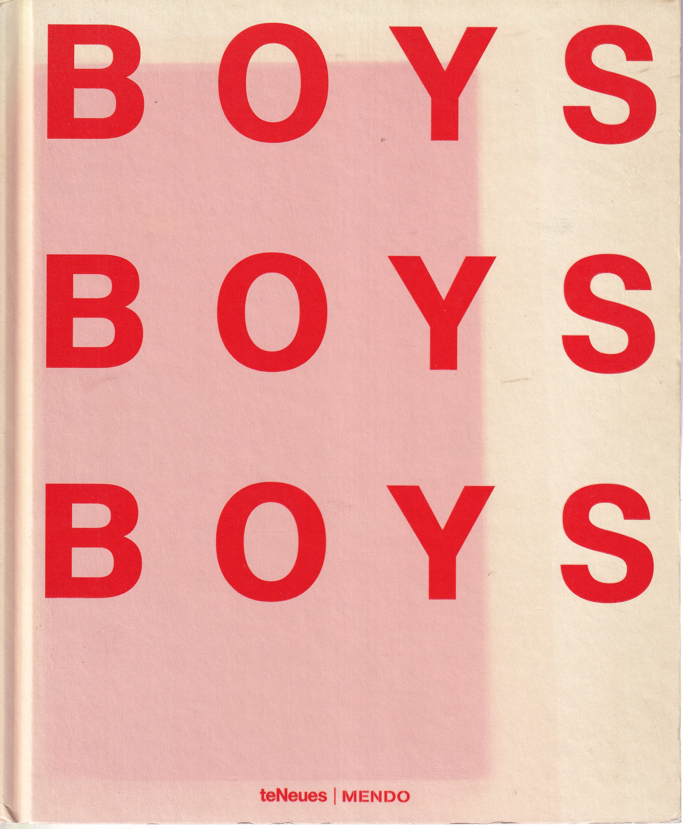 Boys! Boys! Boys!