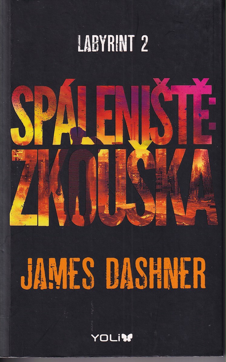 Spáleniště. Labyrint 2