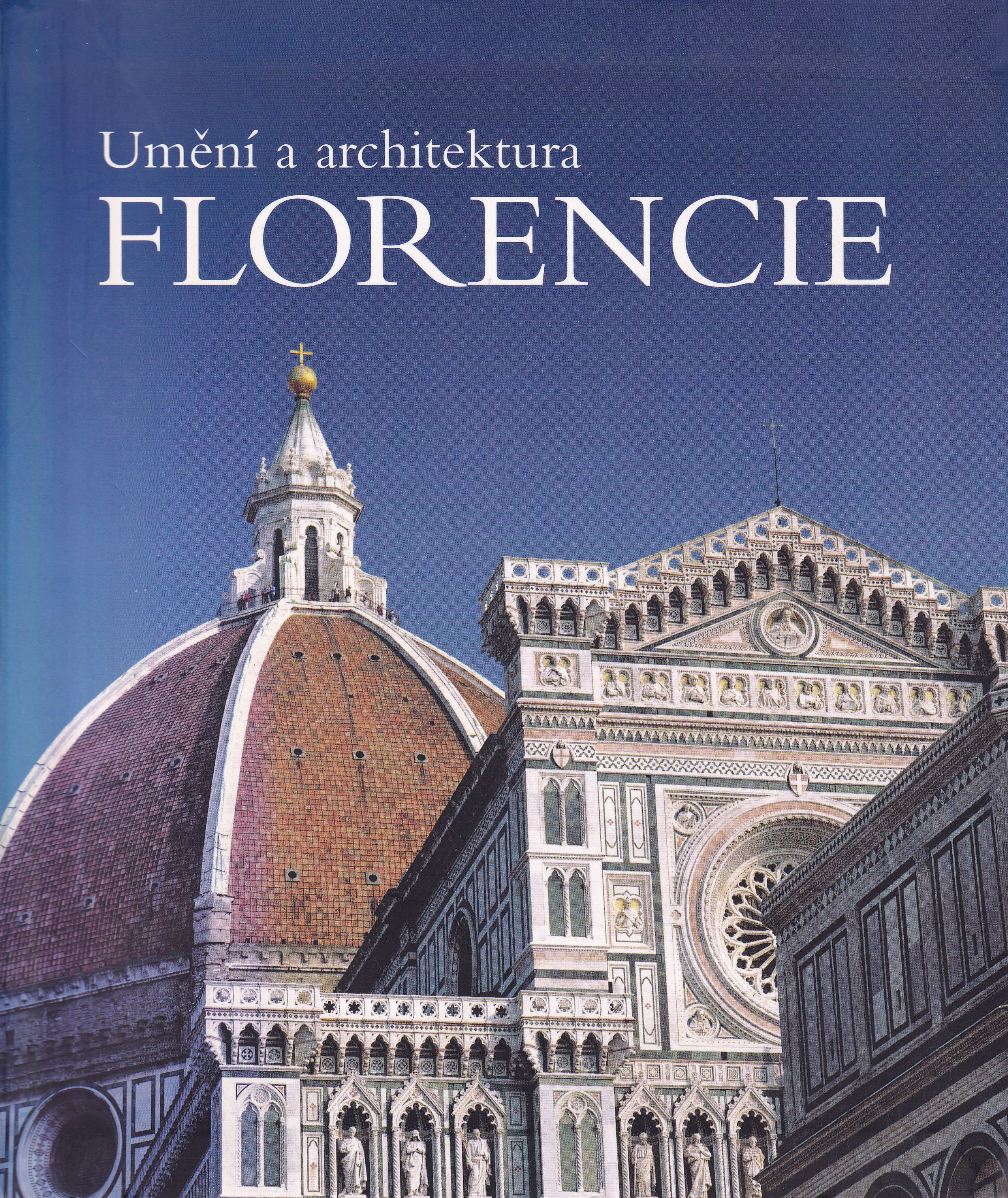 Florencie : umění a architektura  Silvestra Bietoletti