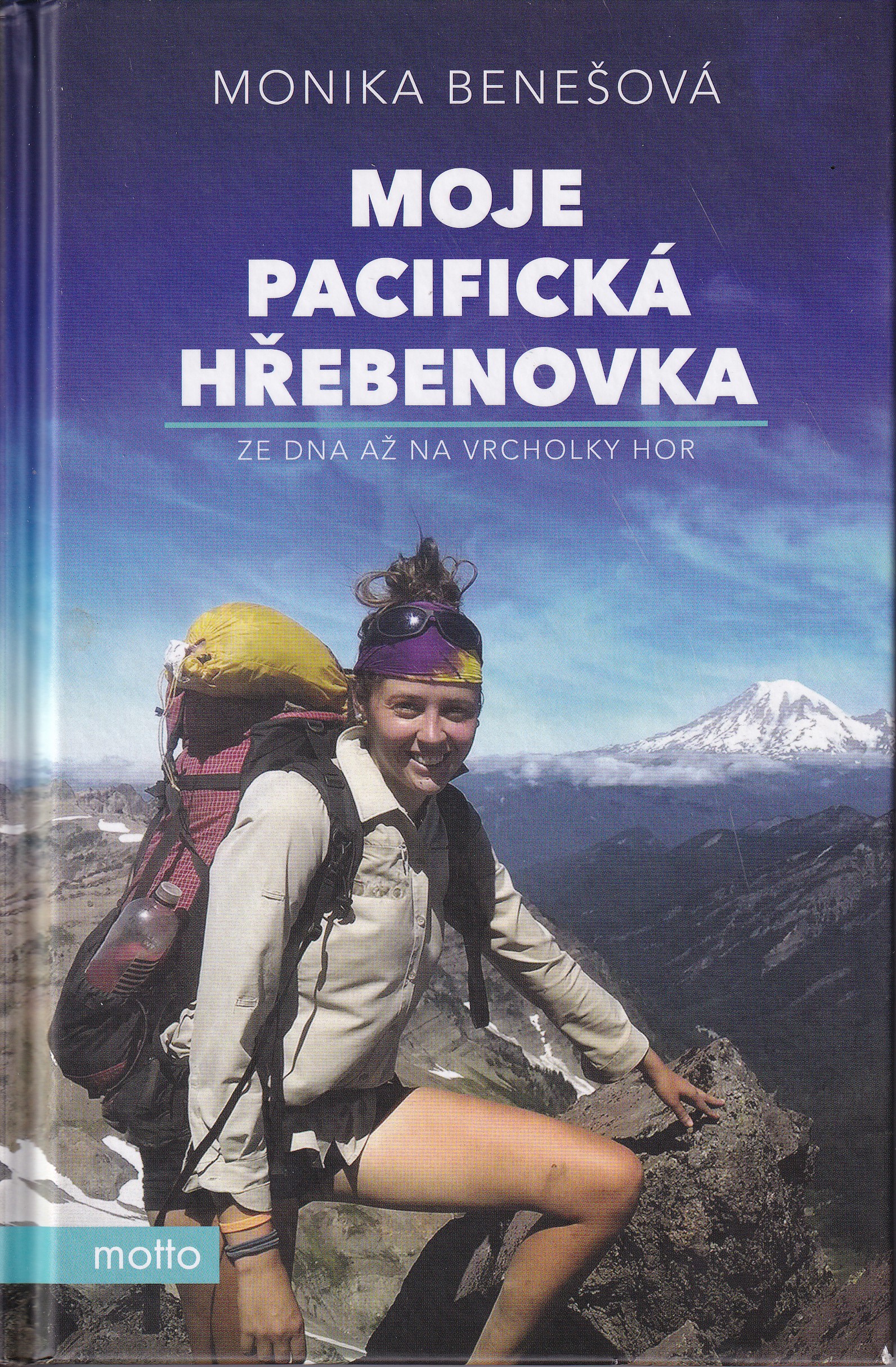 Moje Pacifická hřebenovka : ze dna až na vrcholky hor