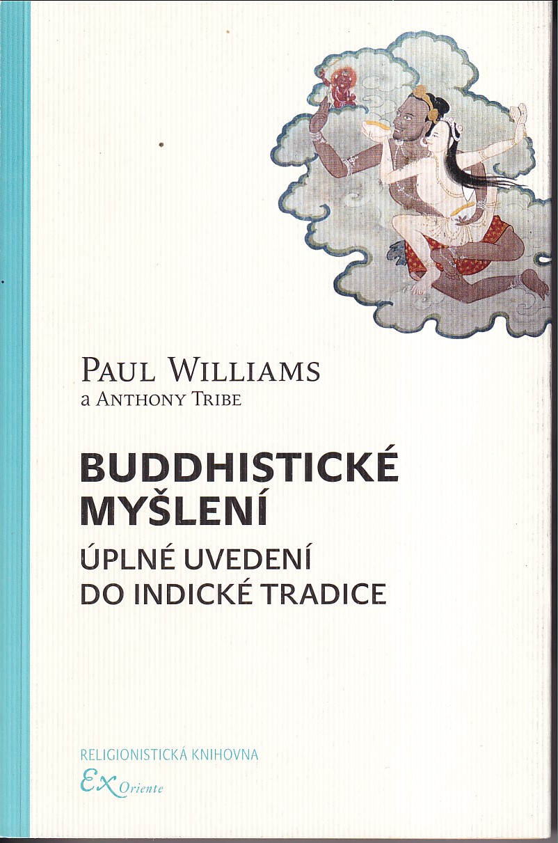 Buddhistické myšlení : úplné uvedení do indické tradice