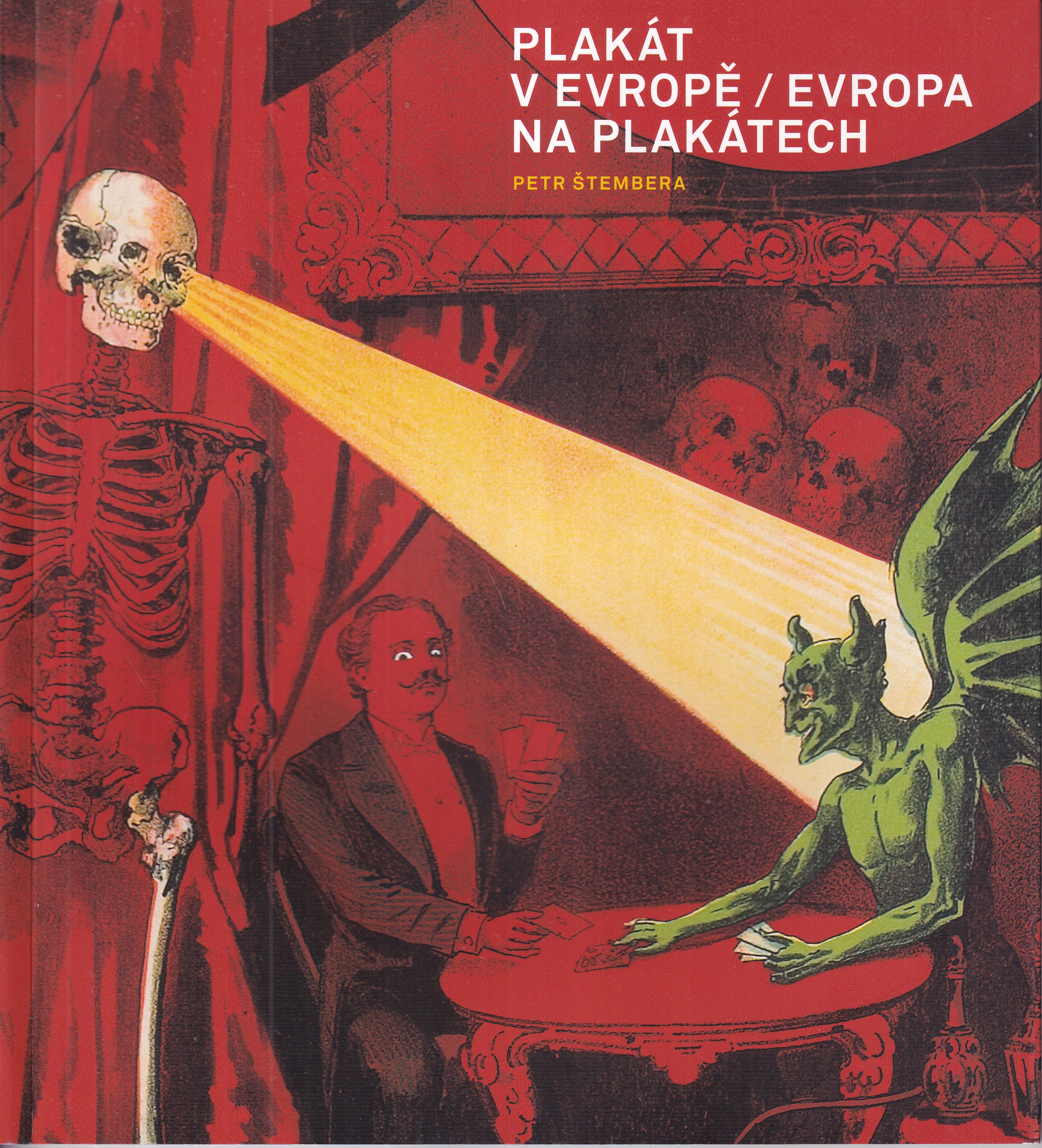 Plakát v Evropě - Evropa na plakátech 