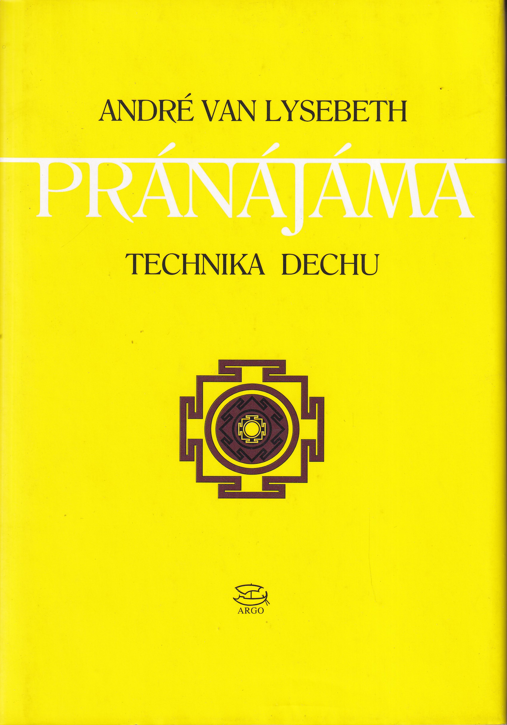 Pránájáma : technika dechu