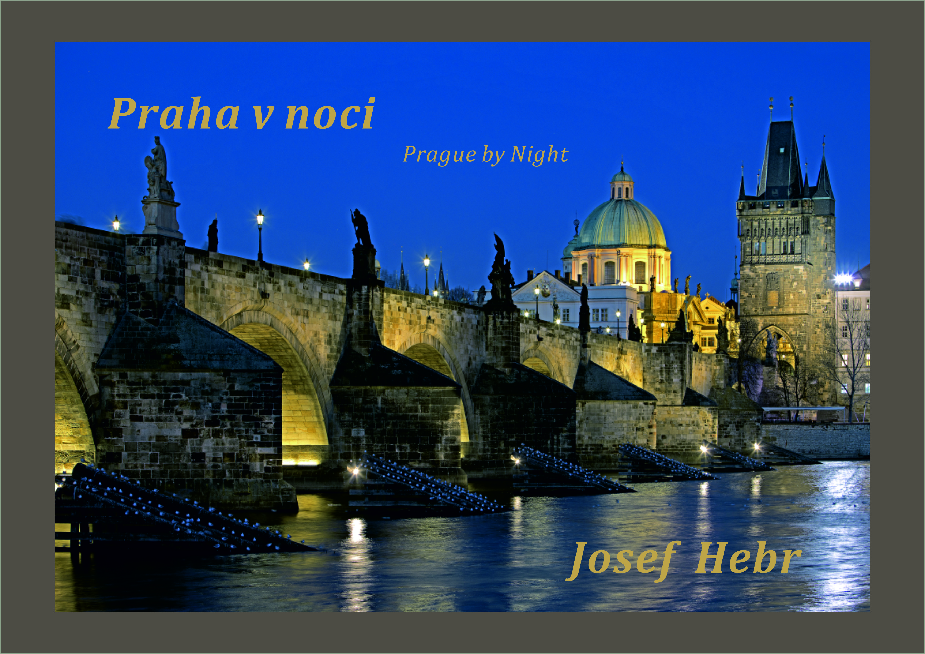 Praha v noci / Prague In Night