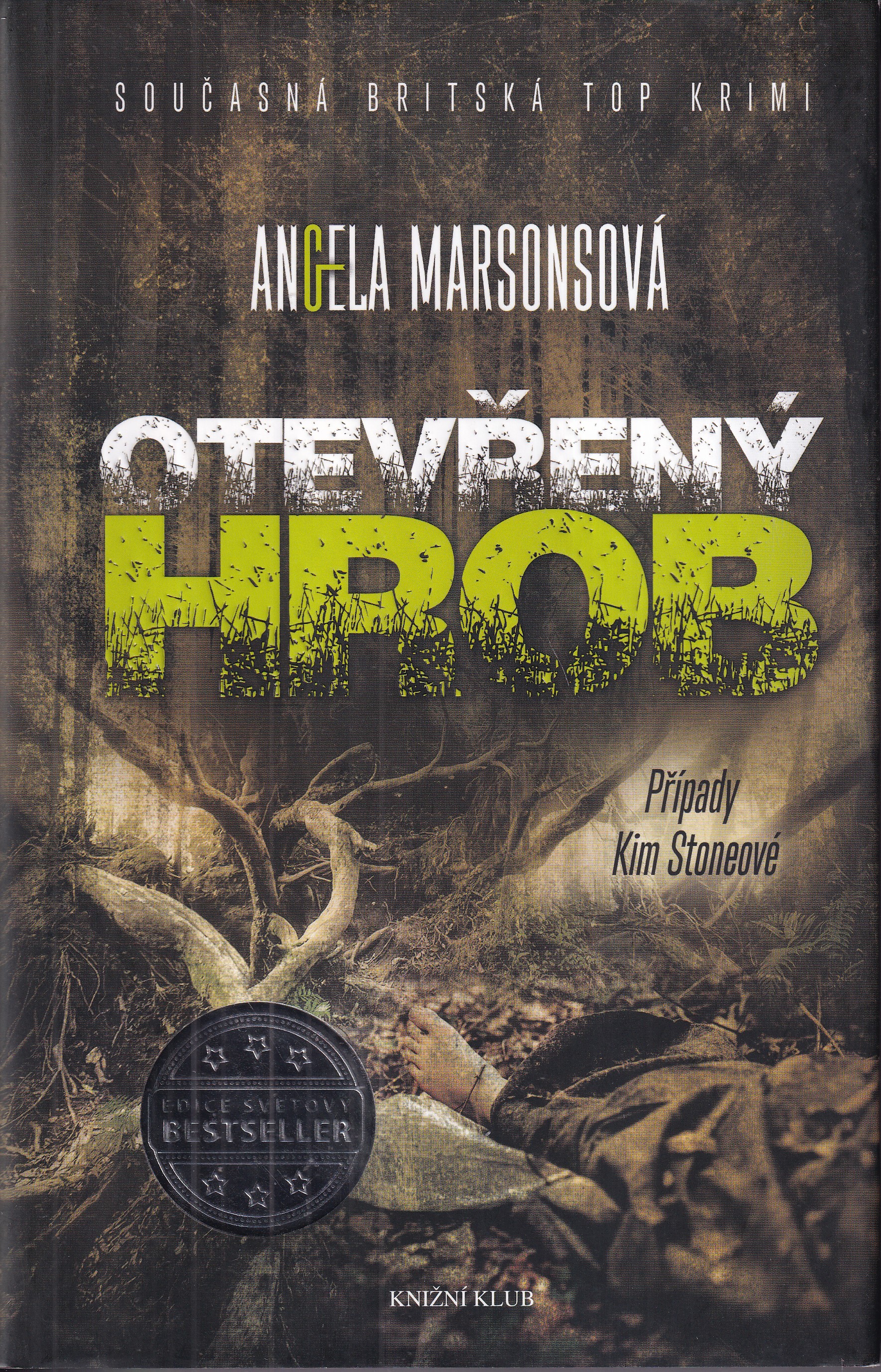Otevřený hrob, Angela Marsonsová