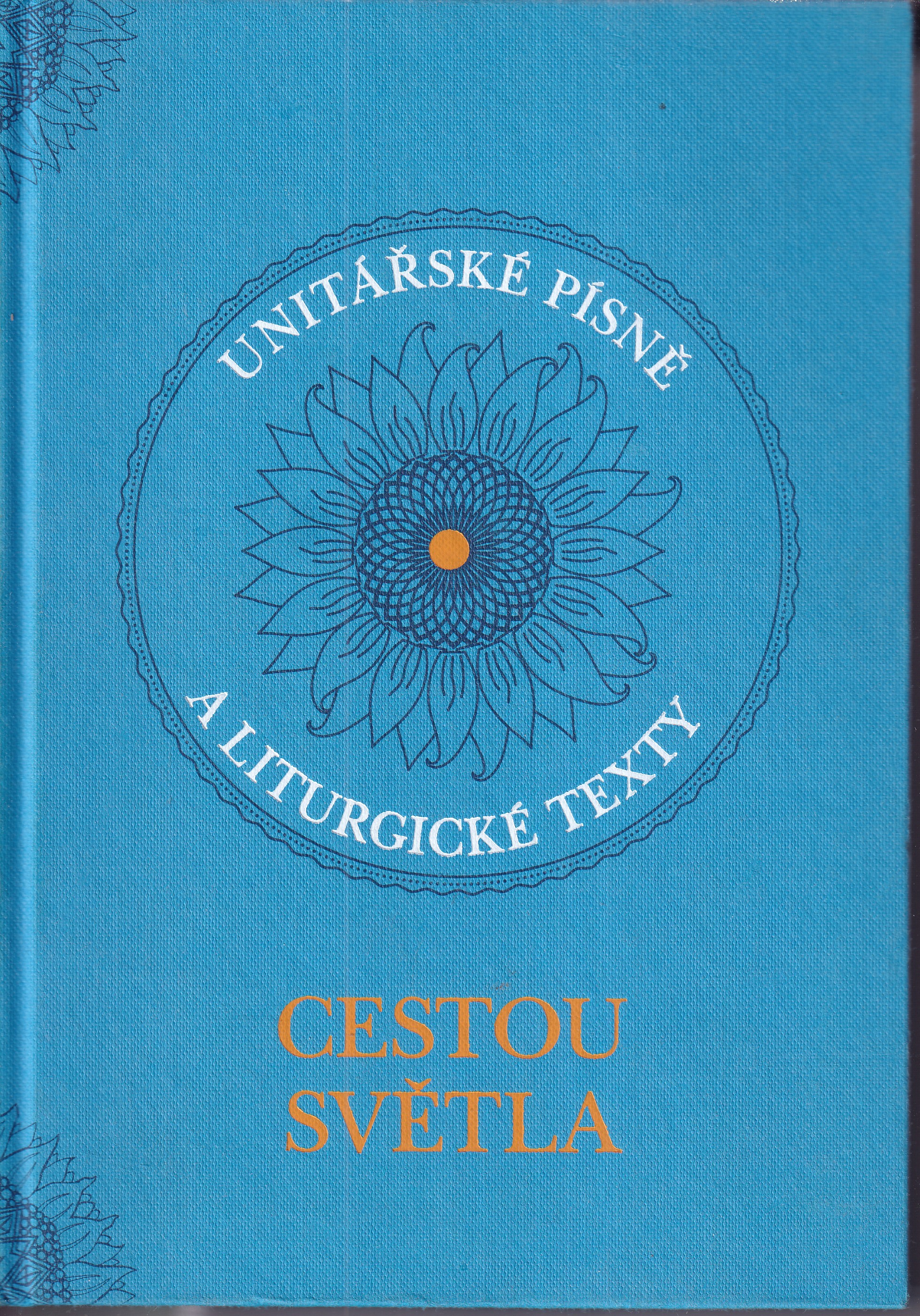 Cestou světla - Unitářské písně a liturgické texty