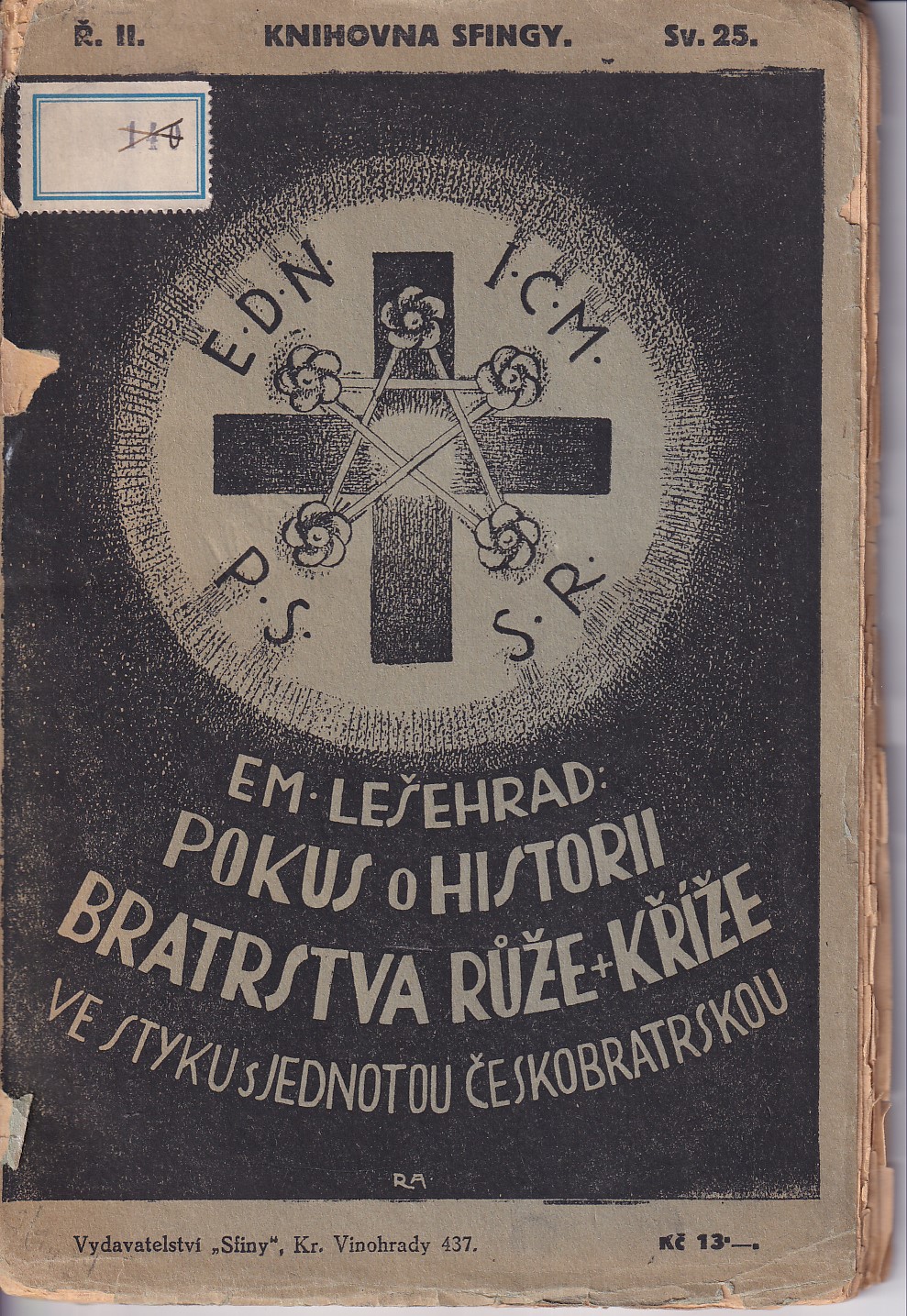 Pokus o historii Bratrstva Růže a Kříže v Čechách ve styku s Jednotou českých Bratří