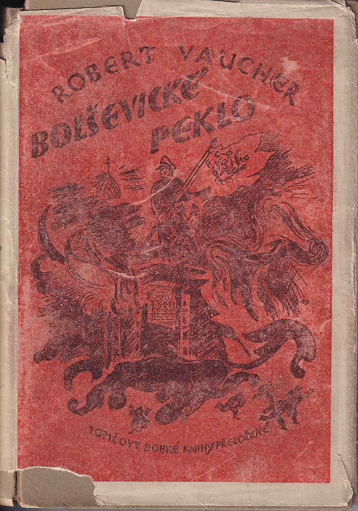 Bolševické peklo : v Petrohradě za komuny a rudá hrůzovláda