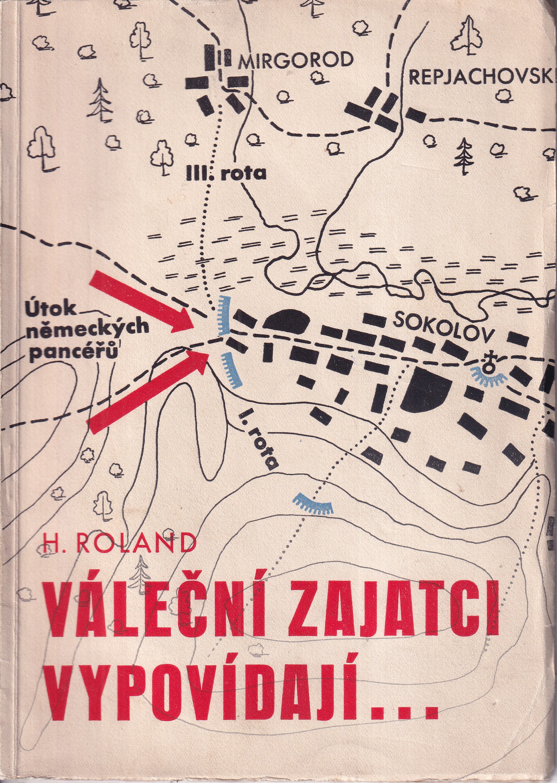 Váleční zajatci vypovídají--