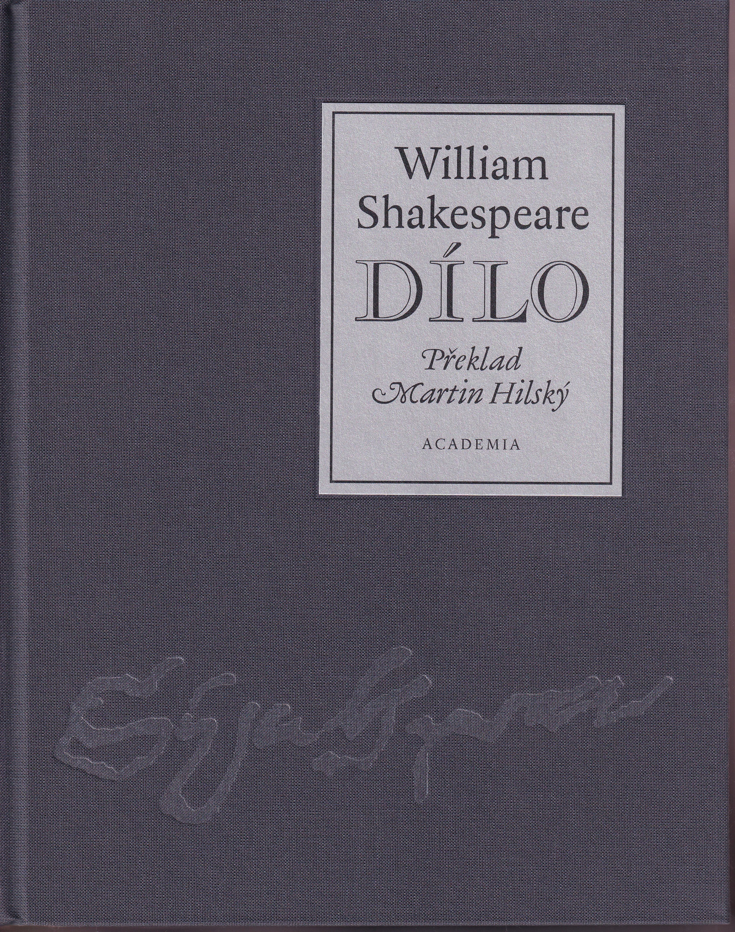 Dílo, William Shakespeare (2016)
