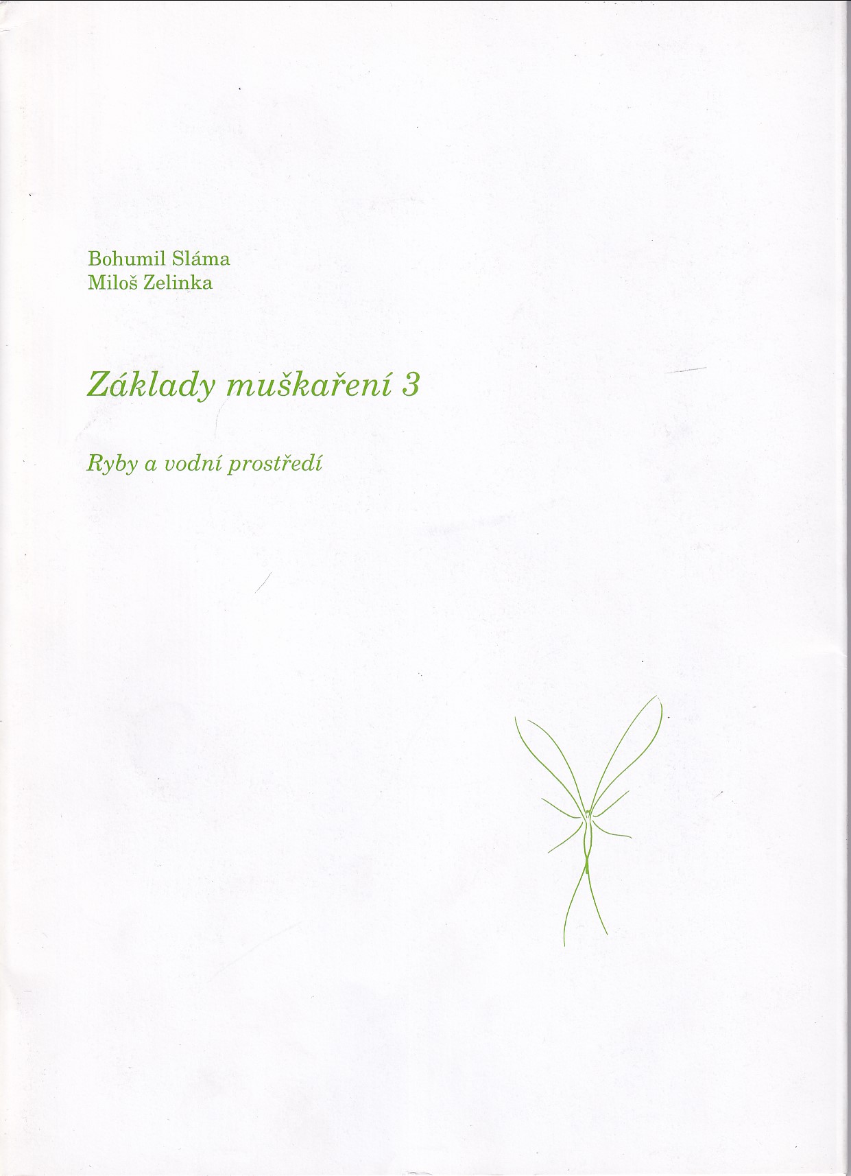 Základy muškaření 3 - ryby a vodní prostředí