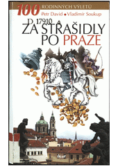 Za strašidly po Praze