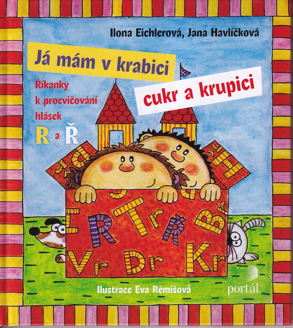 Já mám v krabici cukr a krupici : říkanky k procvičování hlásek R a Ř