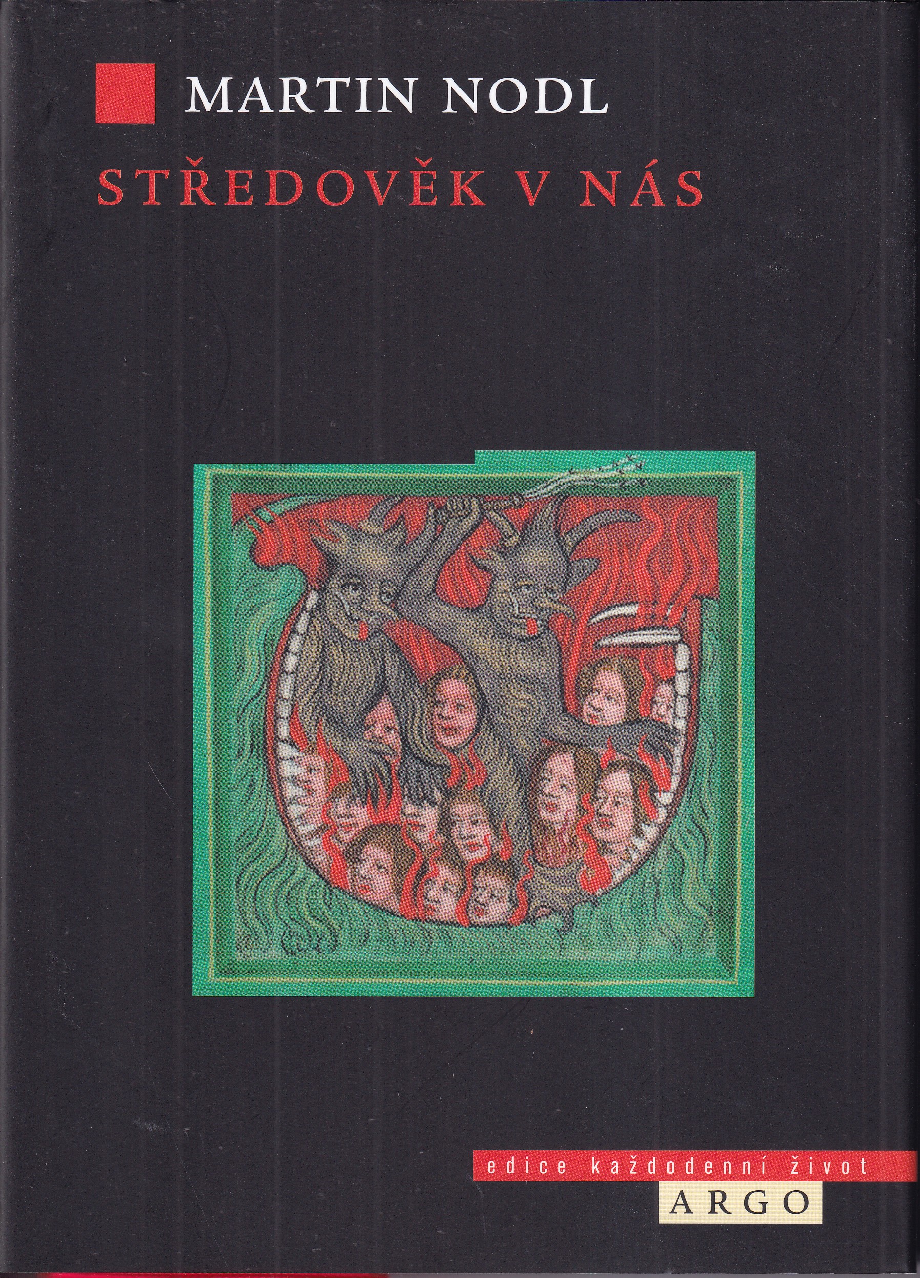 Středověk v nás
