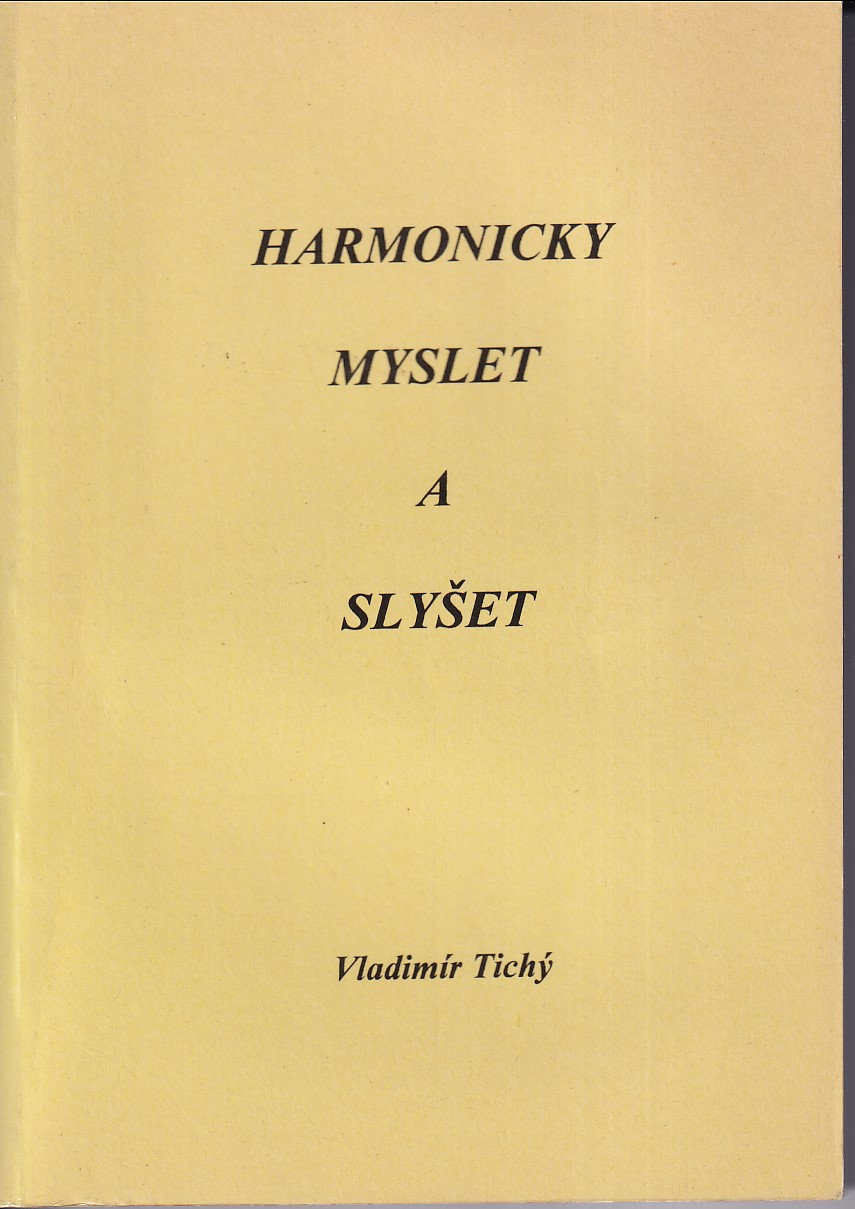Harmonicky myslet a slyšet