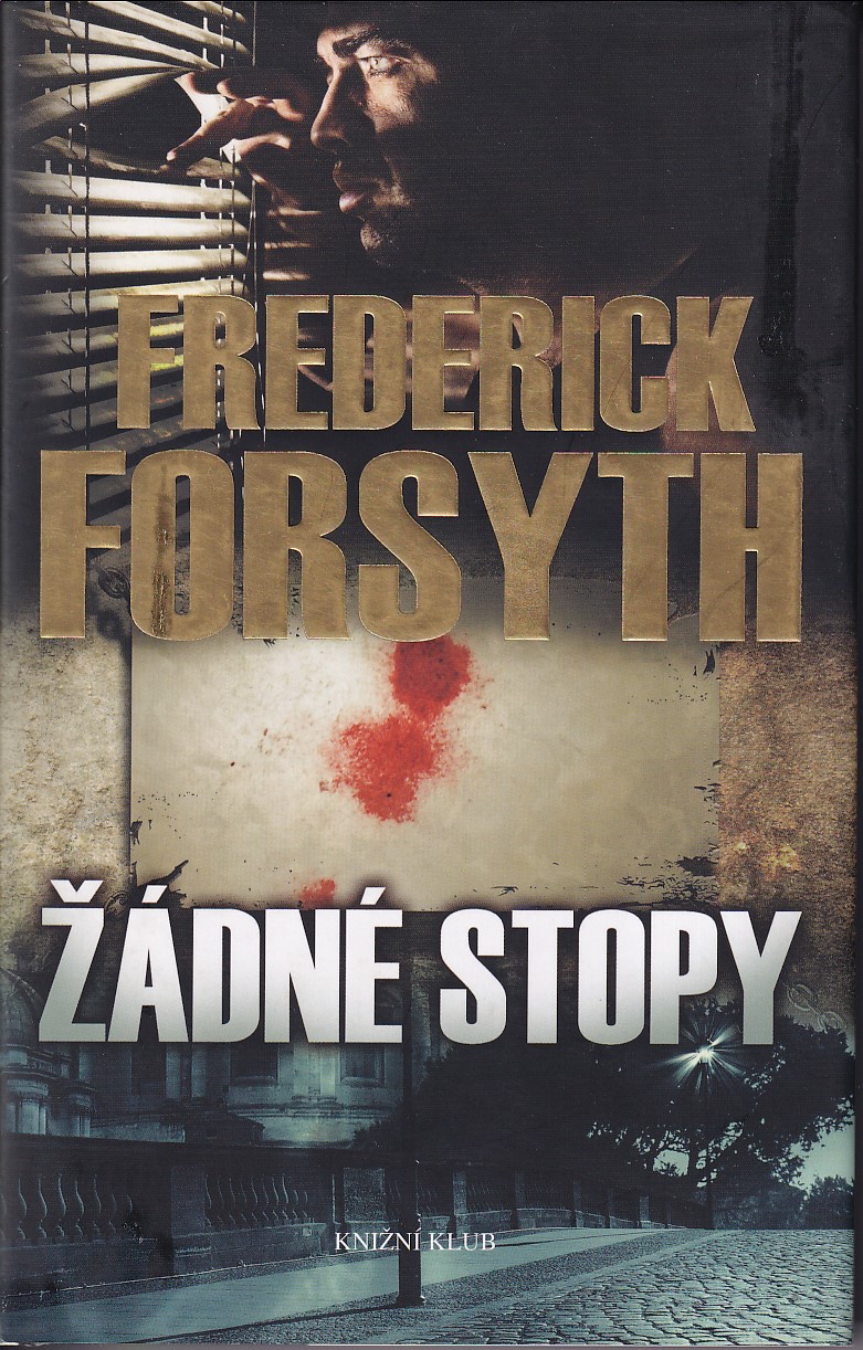 Žádné stopy, Frederick Forsyth
