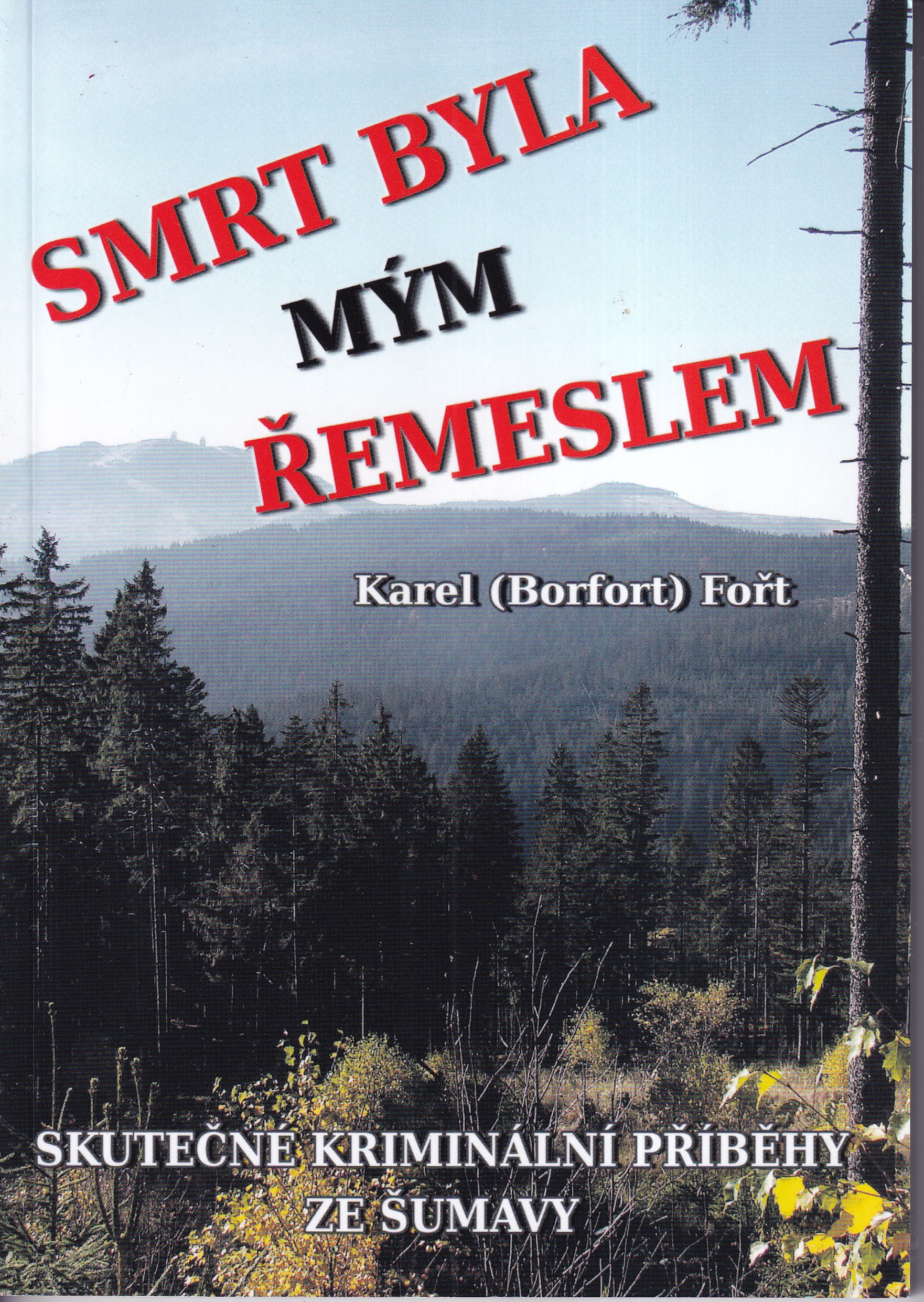 Smrt byla mým řemeslem