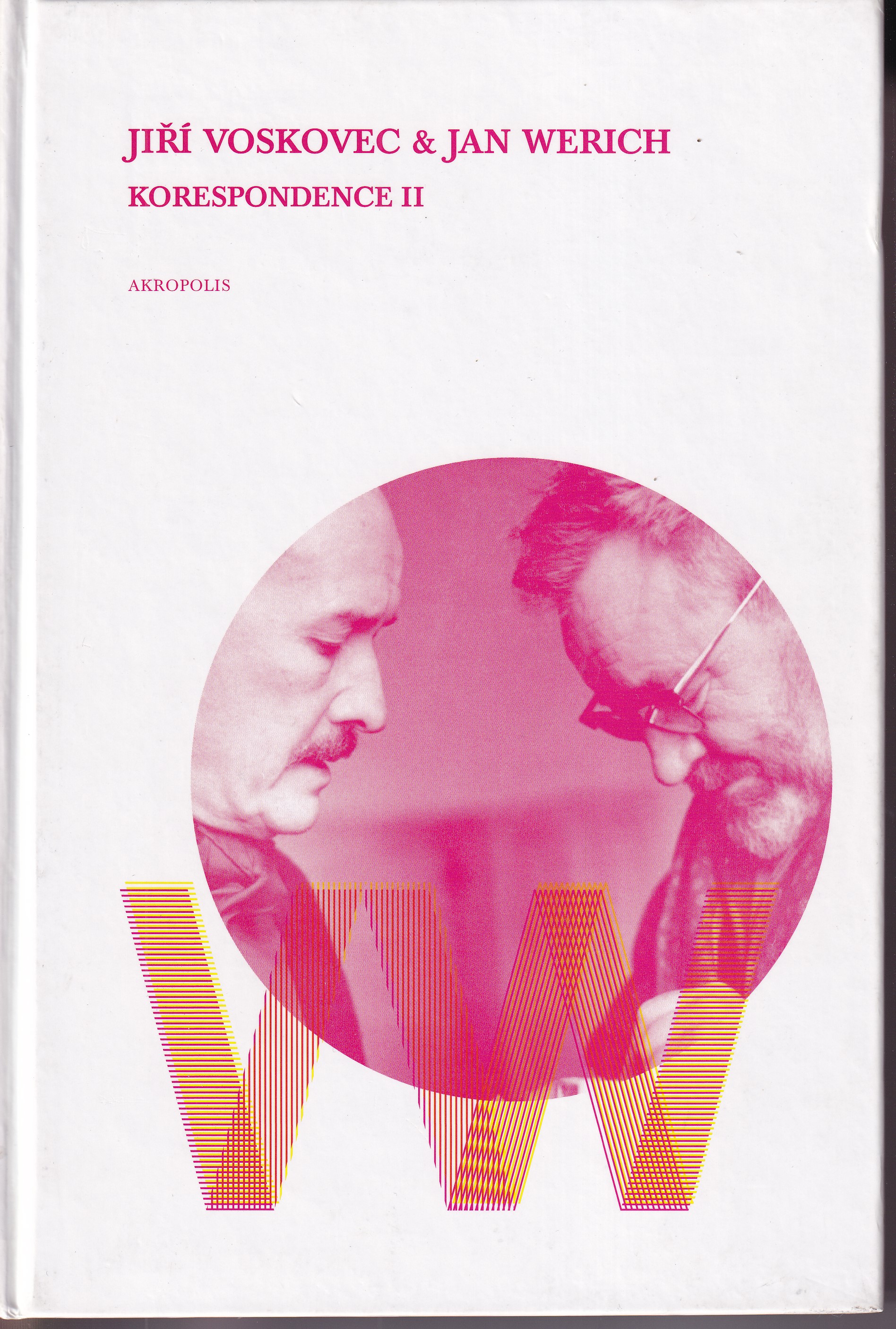 Jiří Voskovec a Jan Werich : Korespondence II