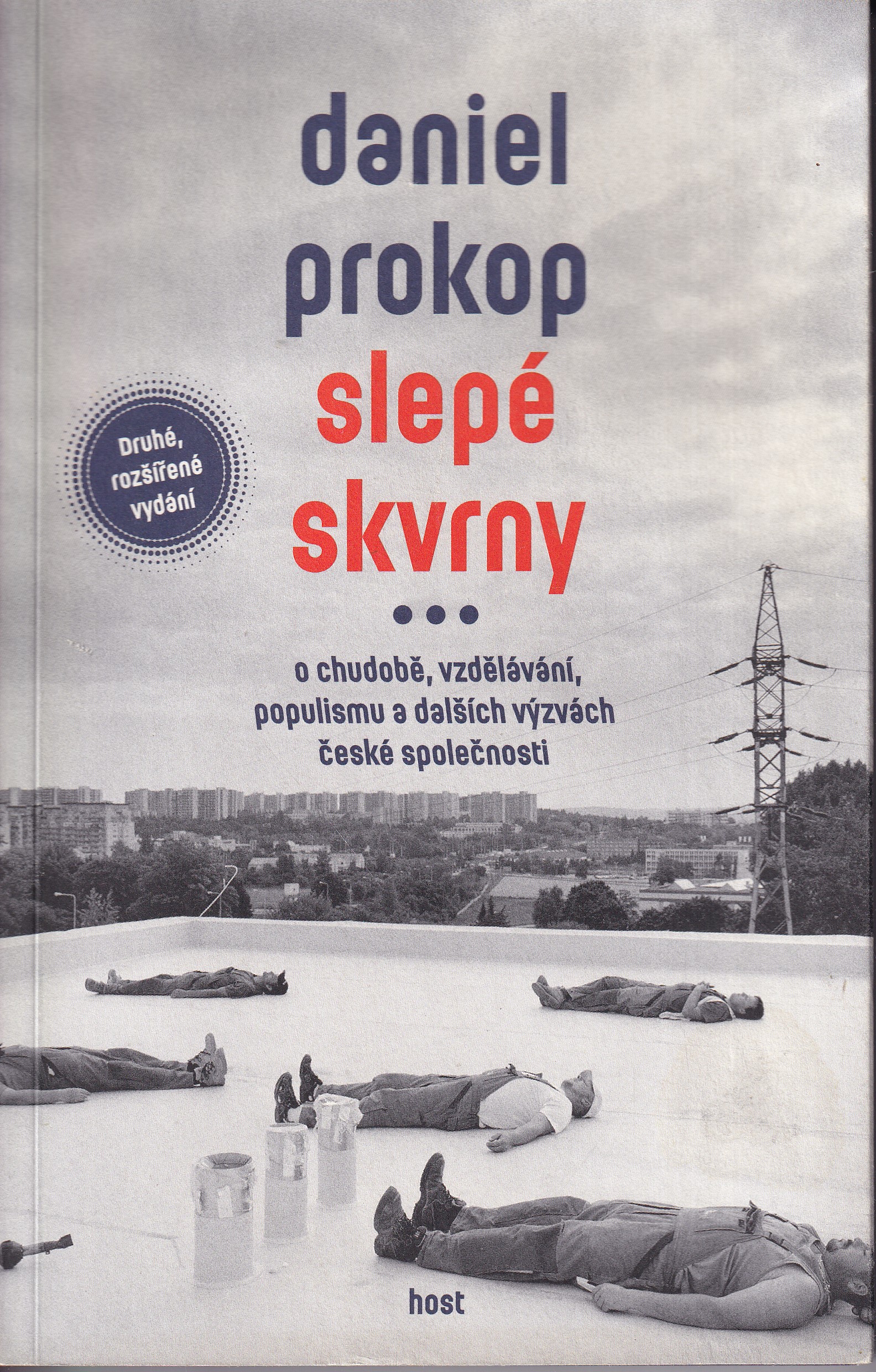 Slepé skvrny : o chudobě, vzdělávání, populismu a dalších výzvách české společnosti