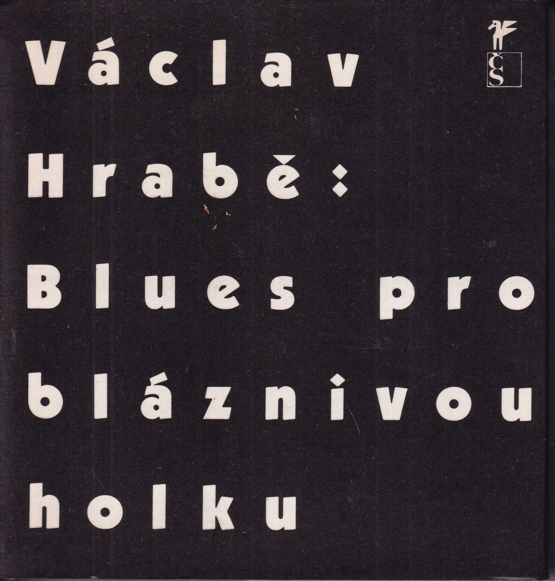 Blues pro bláznivou holku