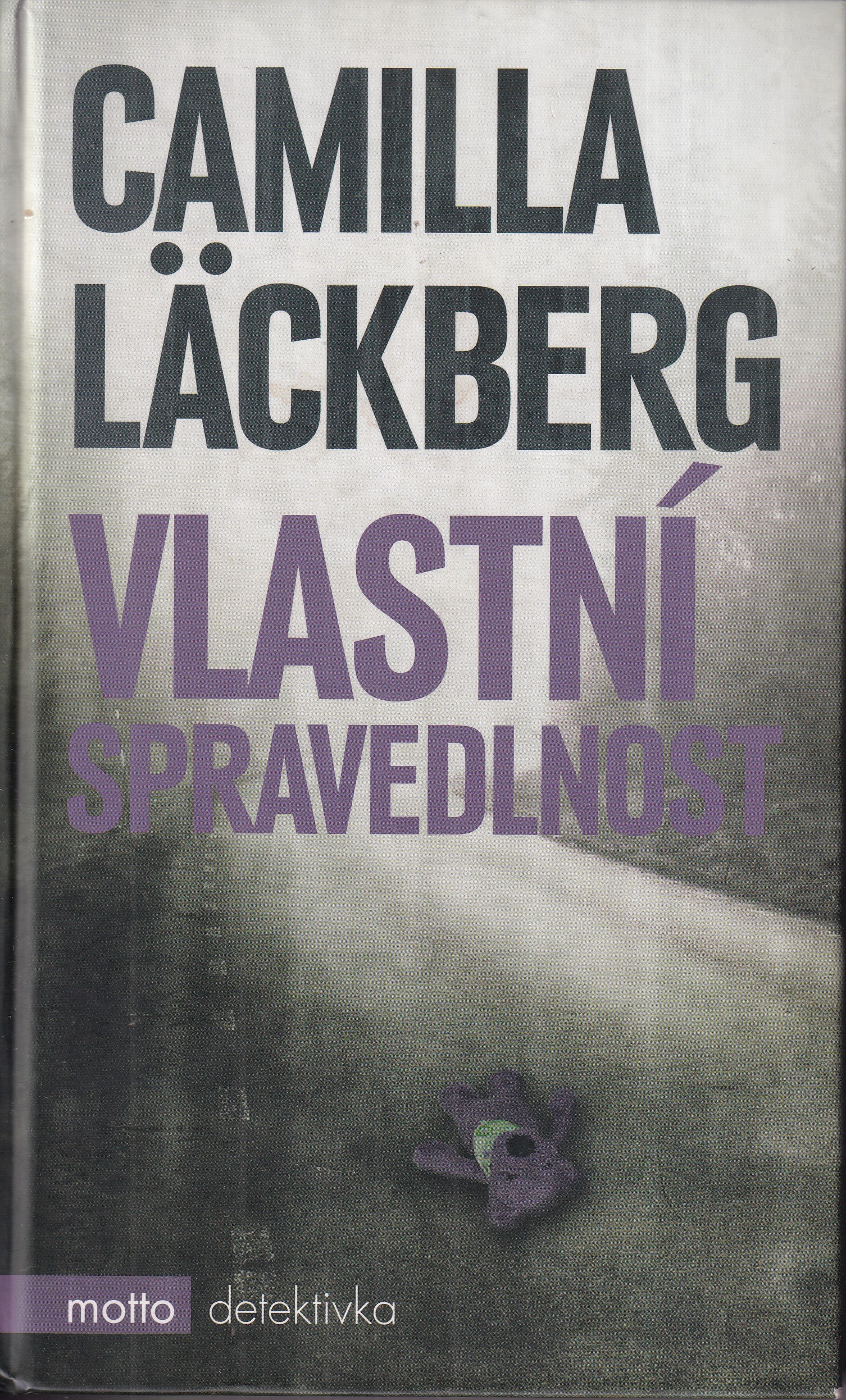Vlastní spravedlnost, Camilla Lackberg