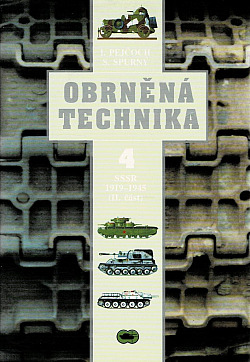 Obrněná technika - 4, SSSR 1919-1945. (II. část)