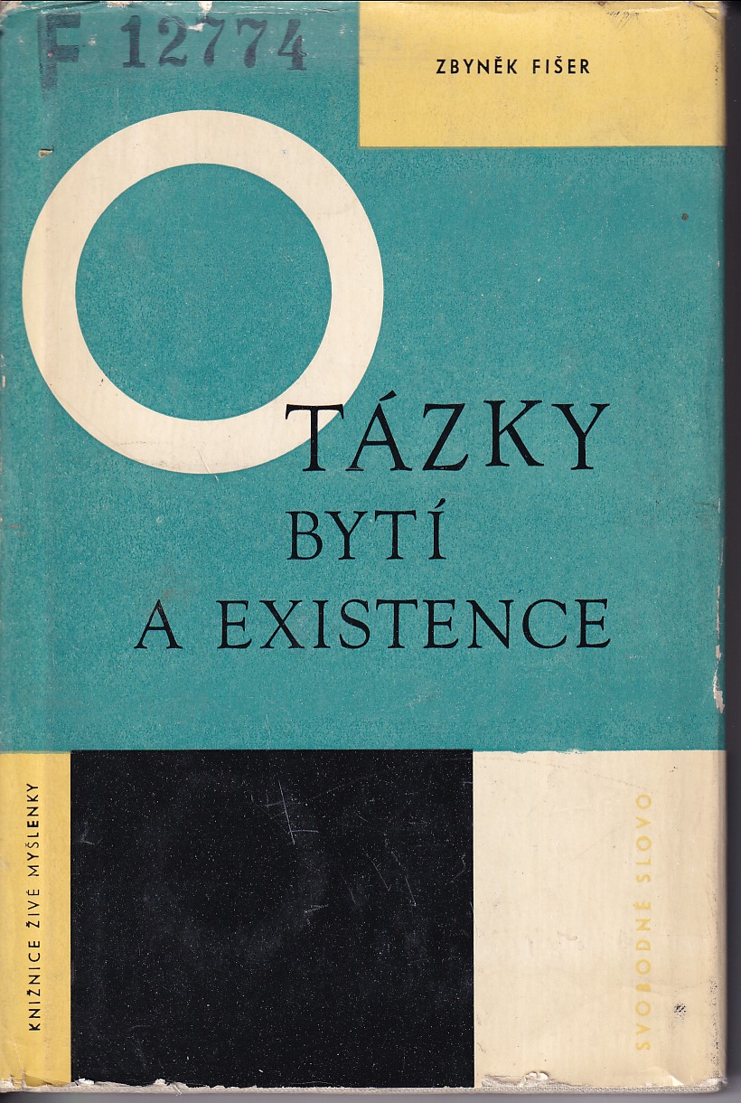 Otázky bytí a existence
