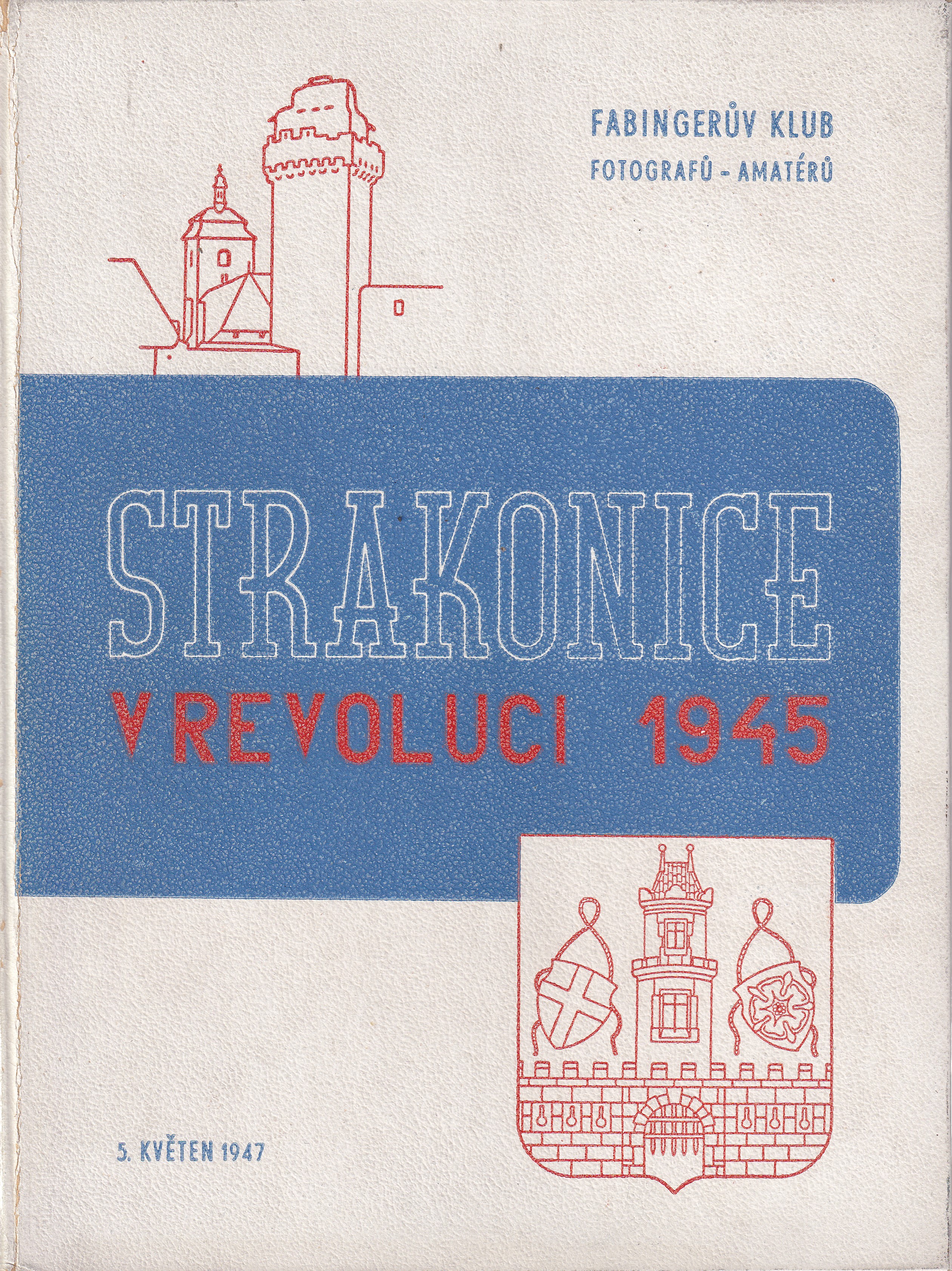 Strakonice v revoluci 1945