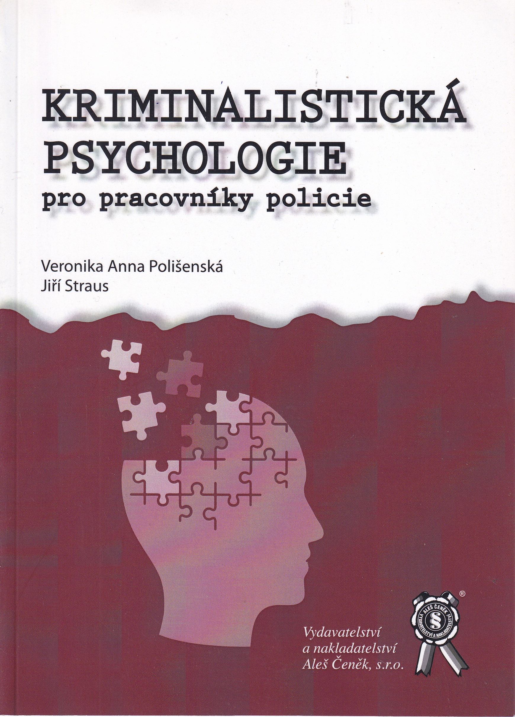 Kriminalistická psychologie pro pracovníky policie