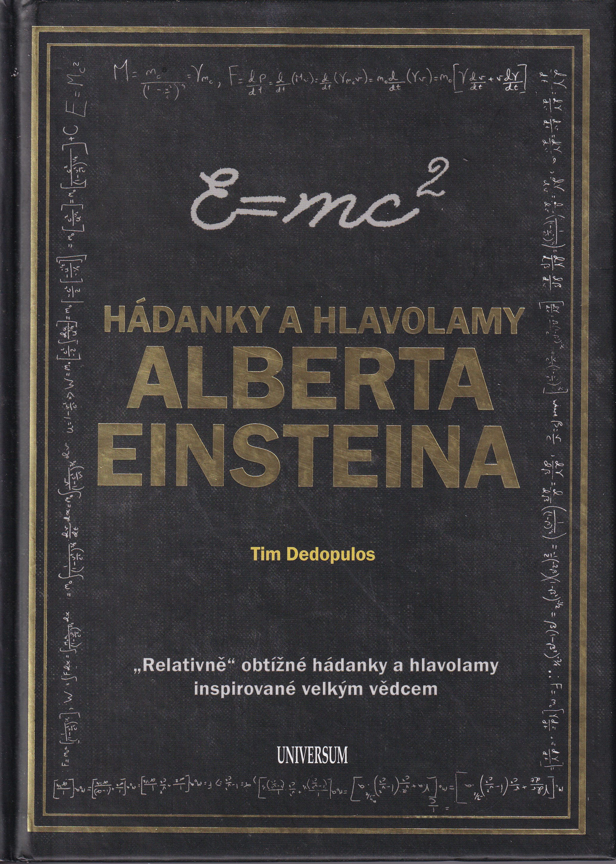 Hádanky a hlavolamy Alberta Einsteina :