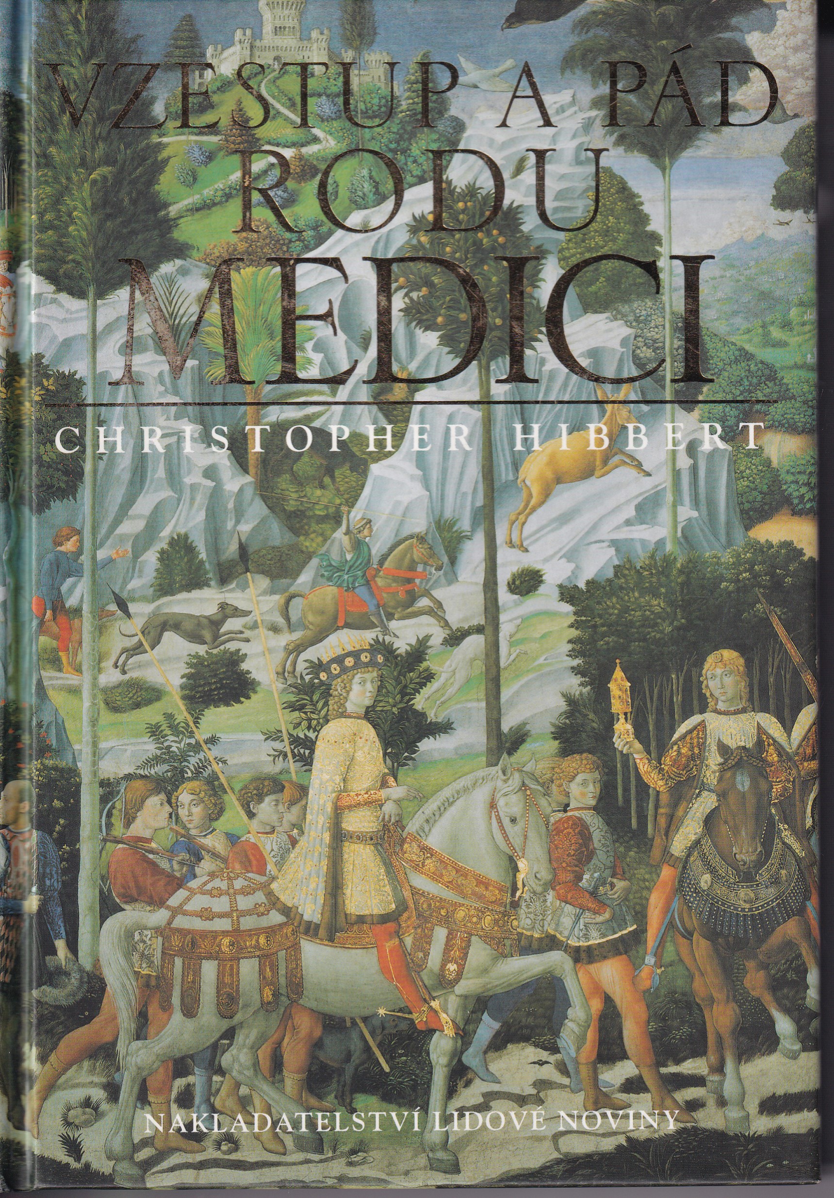 Vzestup a pád rodu Medici