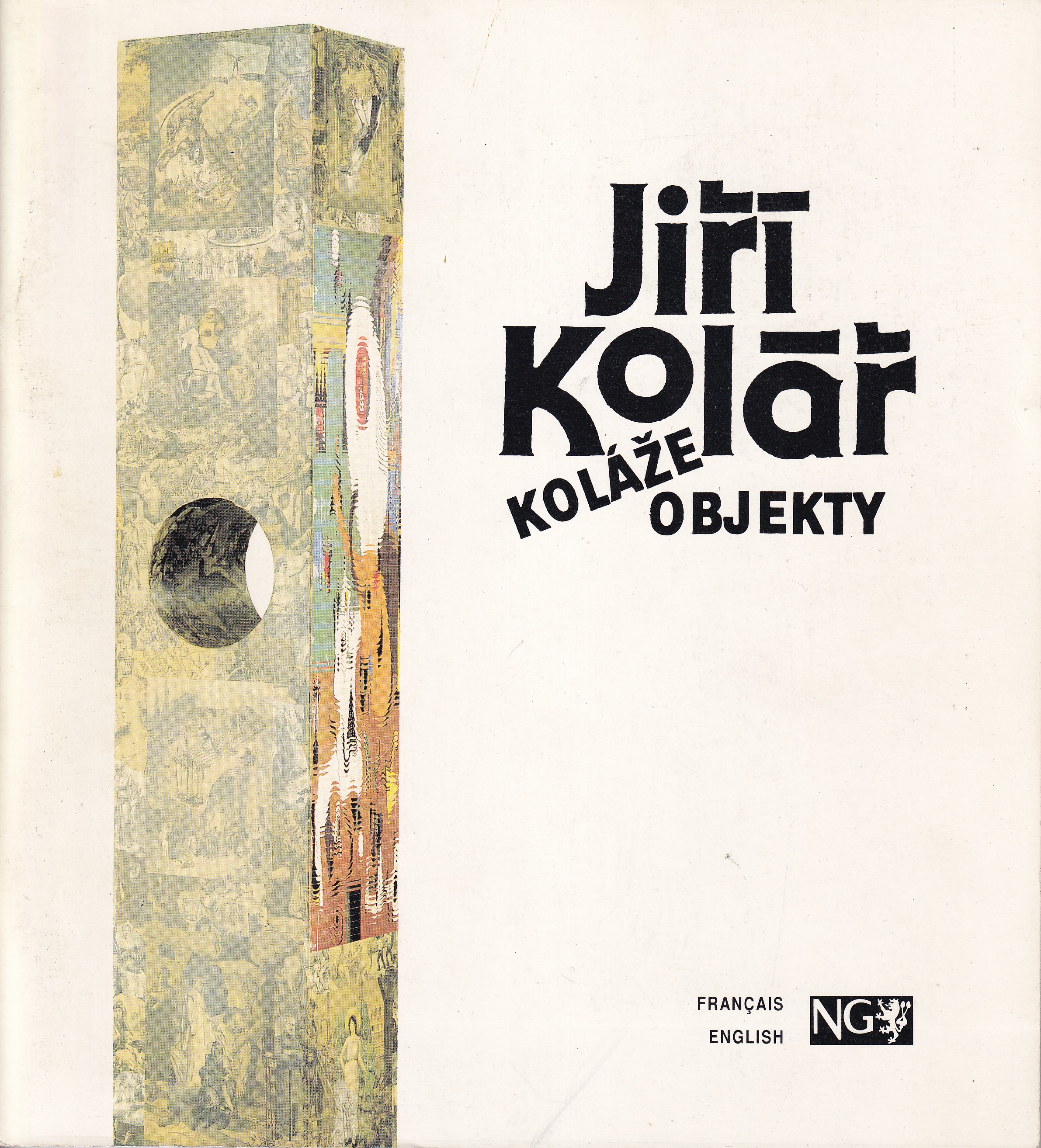 Jiří Kolář : koláže, objekty 