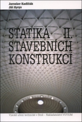 Statika stavebních konstrukcí II.